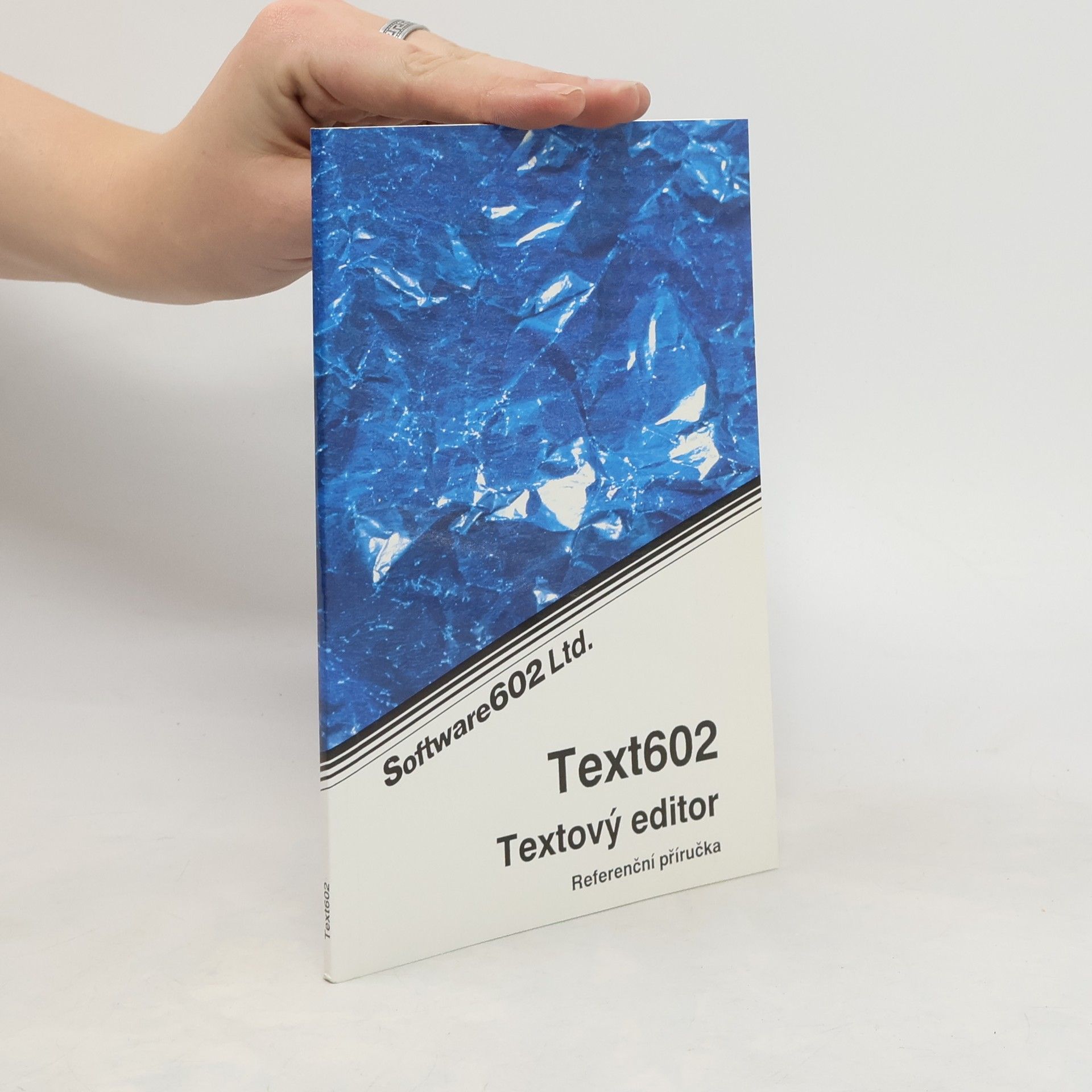 kolektiv Text602. Textový editor. Referenční příručka