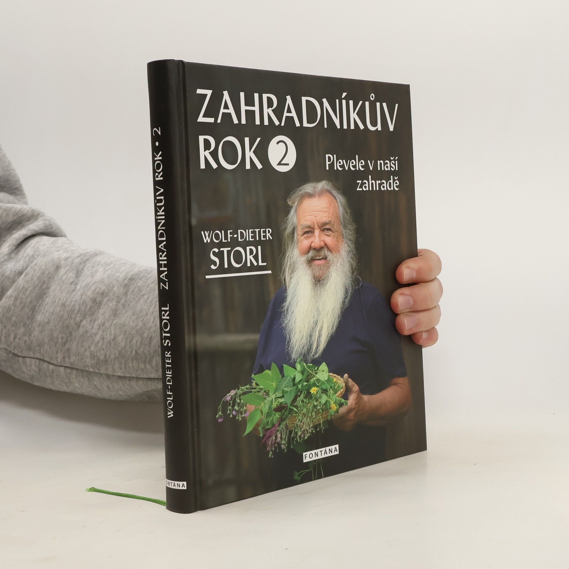 Wolf Dieter Storl Zahradníkův rok 2 - Plevele v naší zahradě