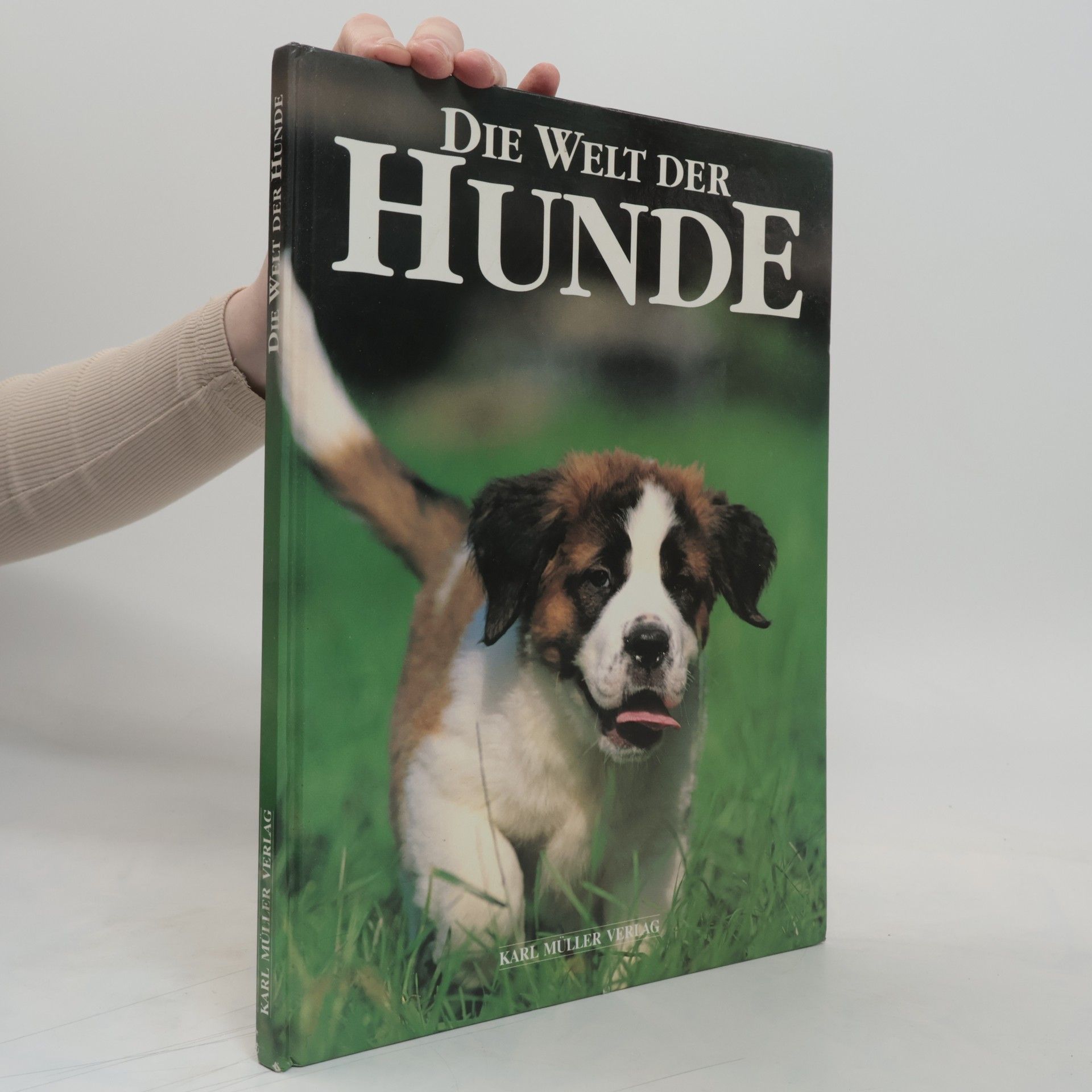 Collectif d'auteurs Die Welt der Hunde
