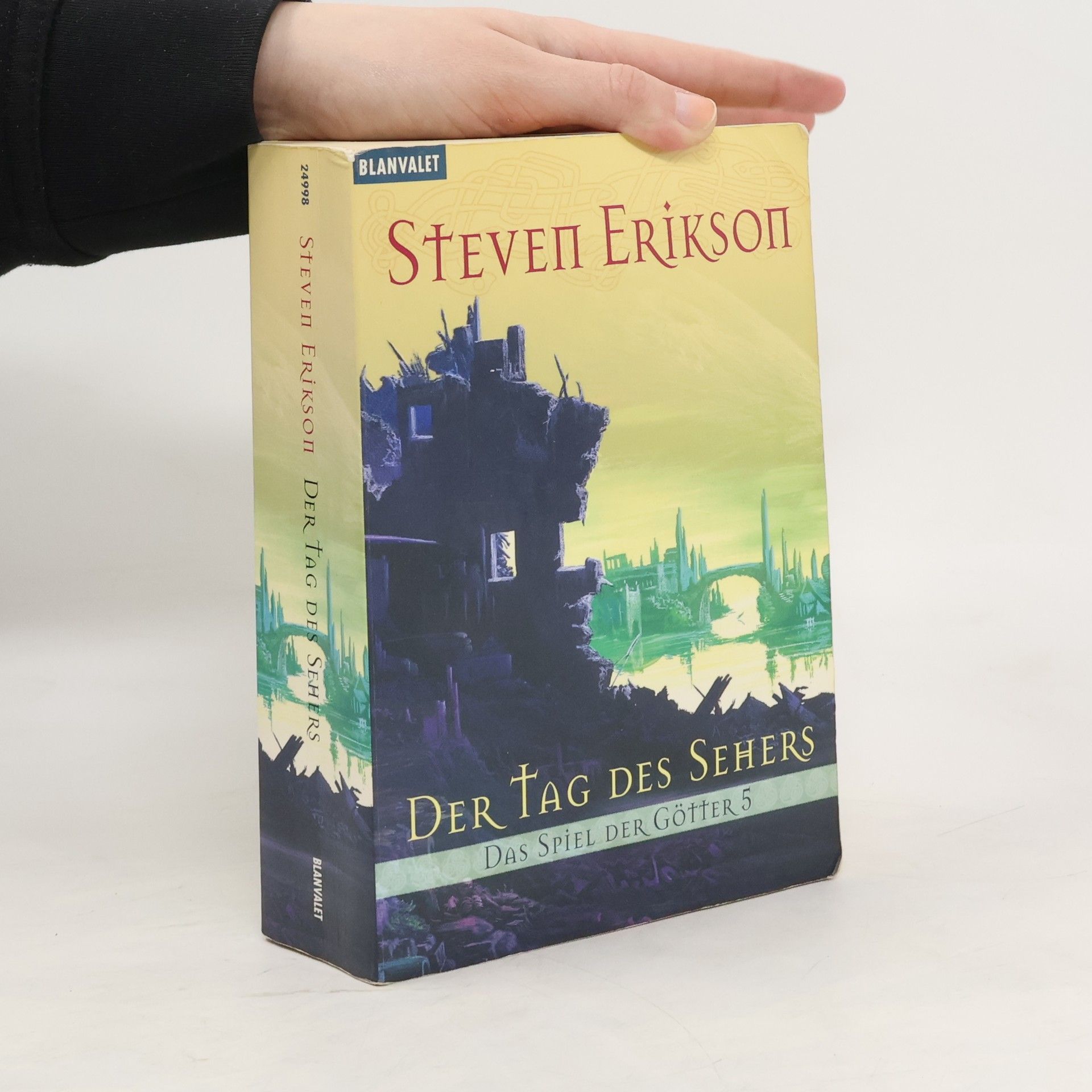 Steven Erikson Der Tag des Sehers. Das Spiel der Götter