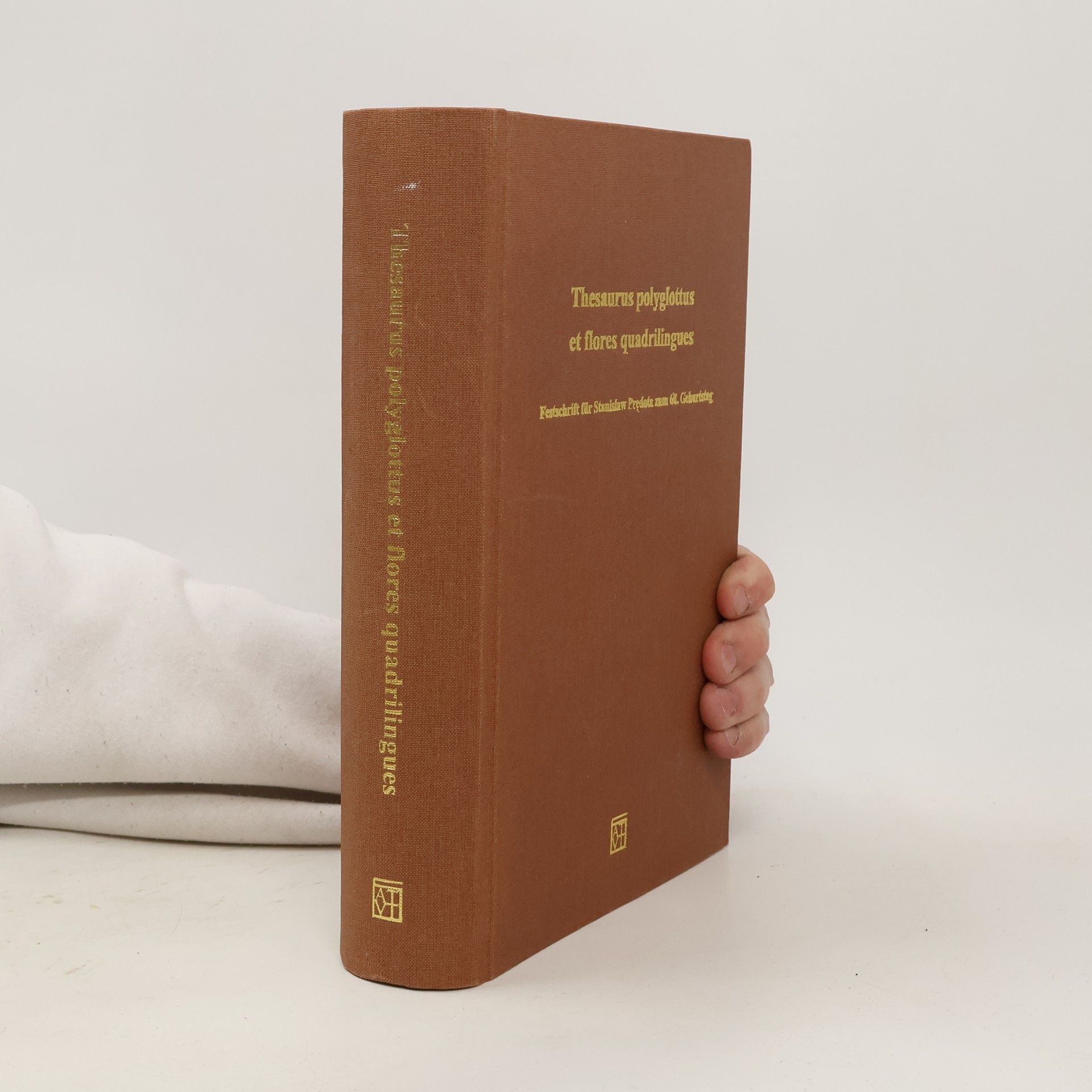 Stefan Kiedroń Thesaurus polyglottus et flores quadrilingues