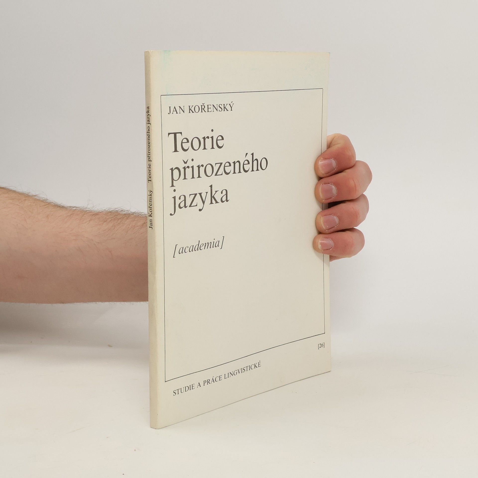 Jan Kořenský Teorie přirozeného jazyka : interdisciplinarita, aplikace, prognózy