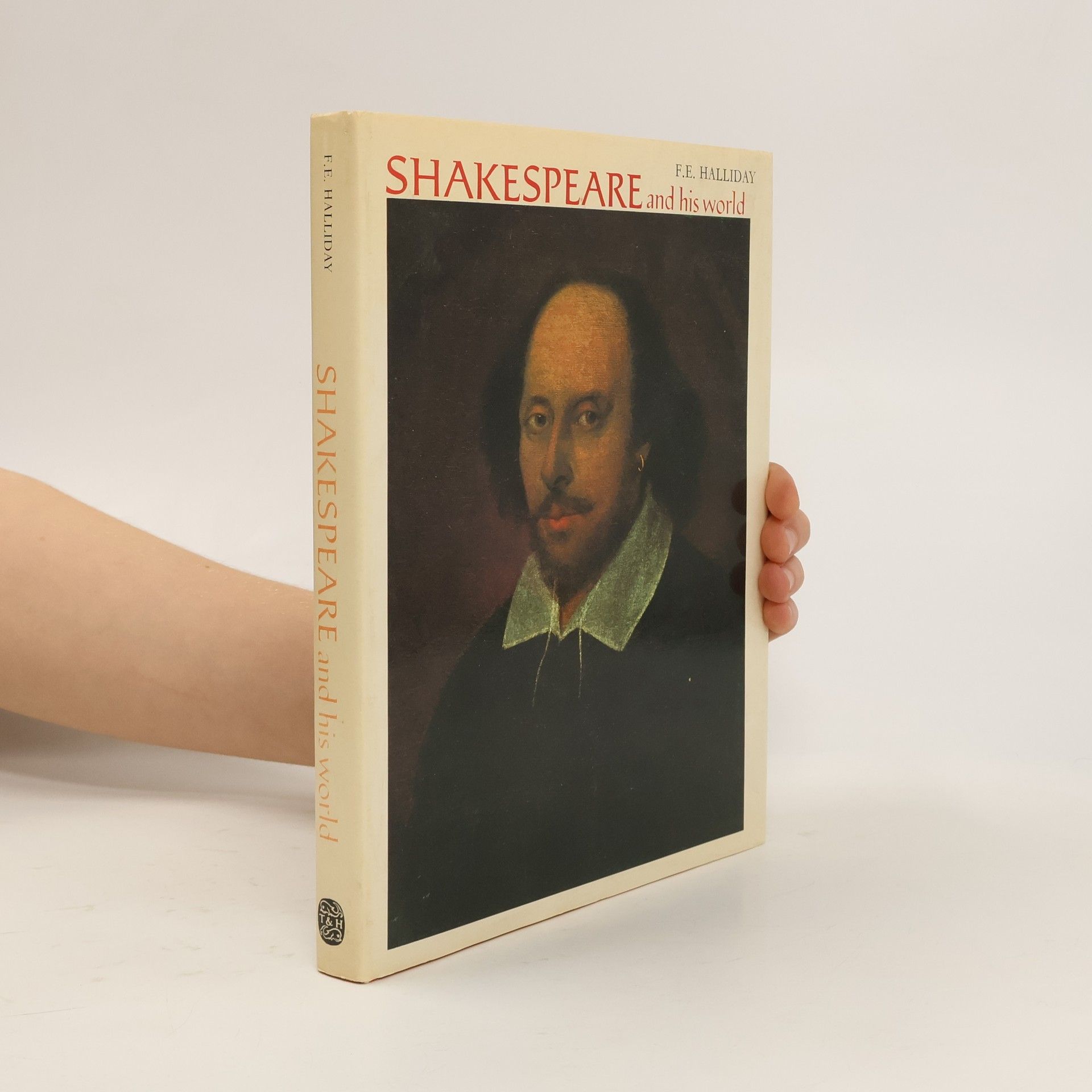 F. E. Halliday Shakespeare and His World