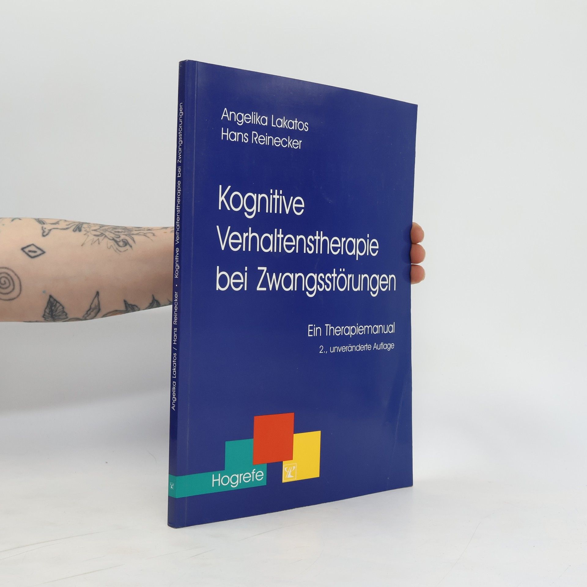 Angelika Lakatos Kognitive Verhaltenstherapie bei Zwangsstörungen