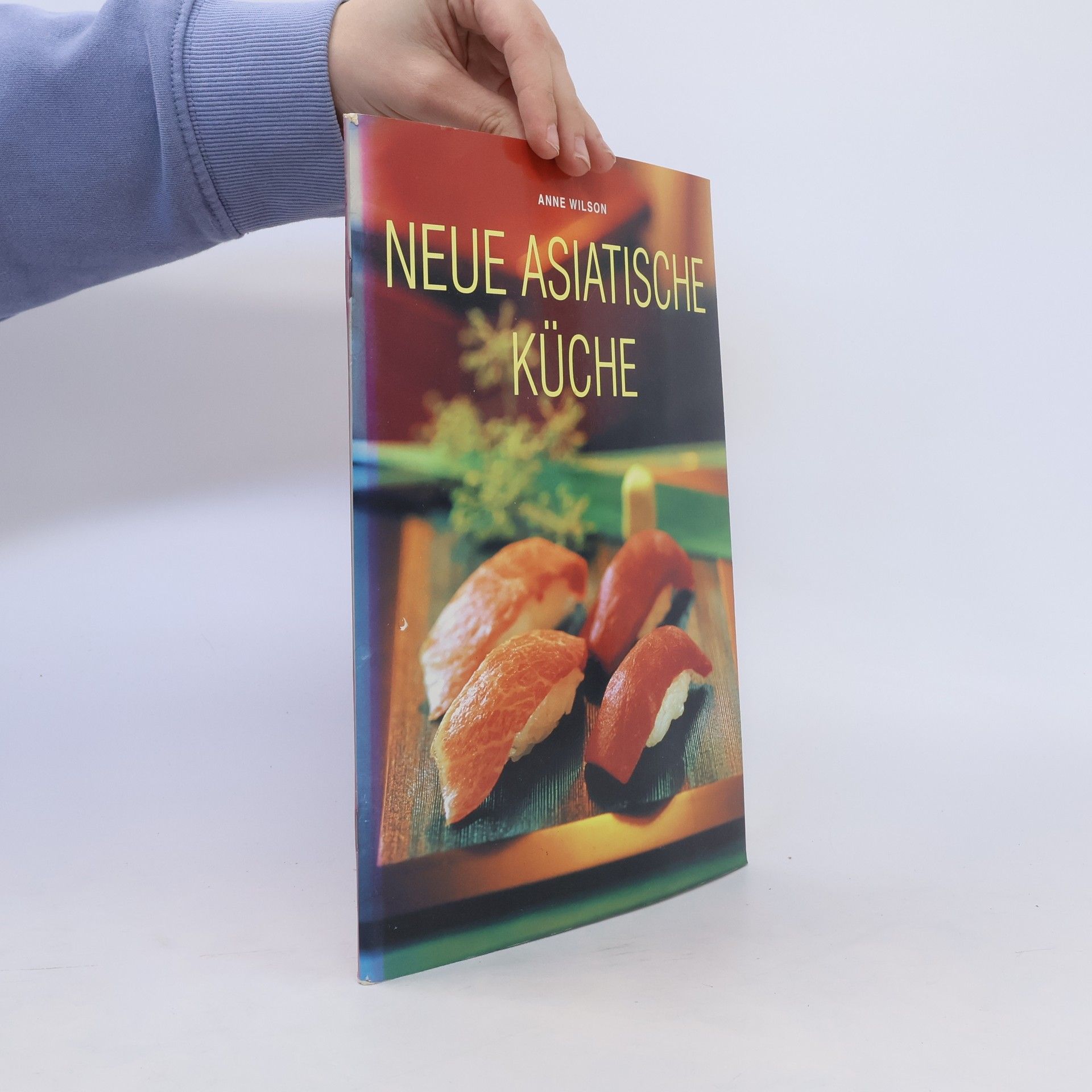 Anne Wilson Neue Asiatische Küche