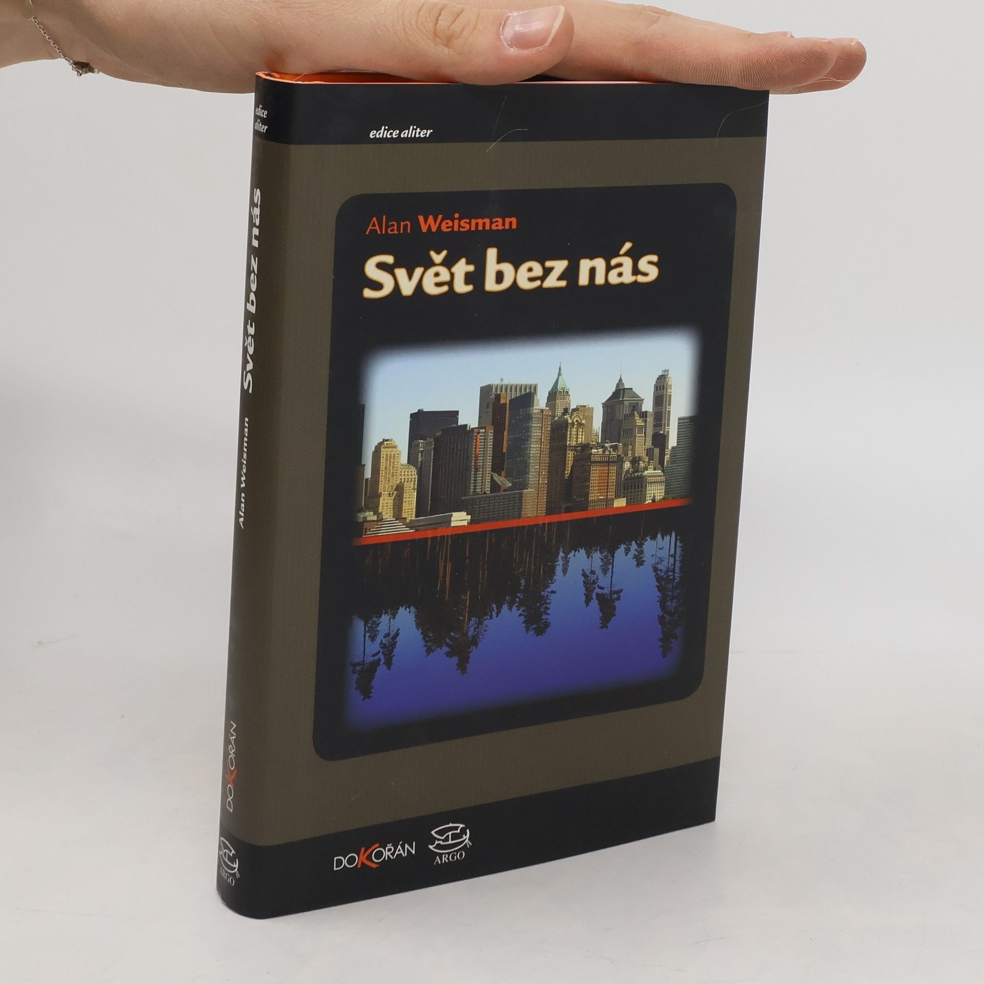 Alan Weisman Svět bez nás