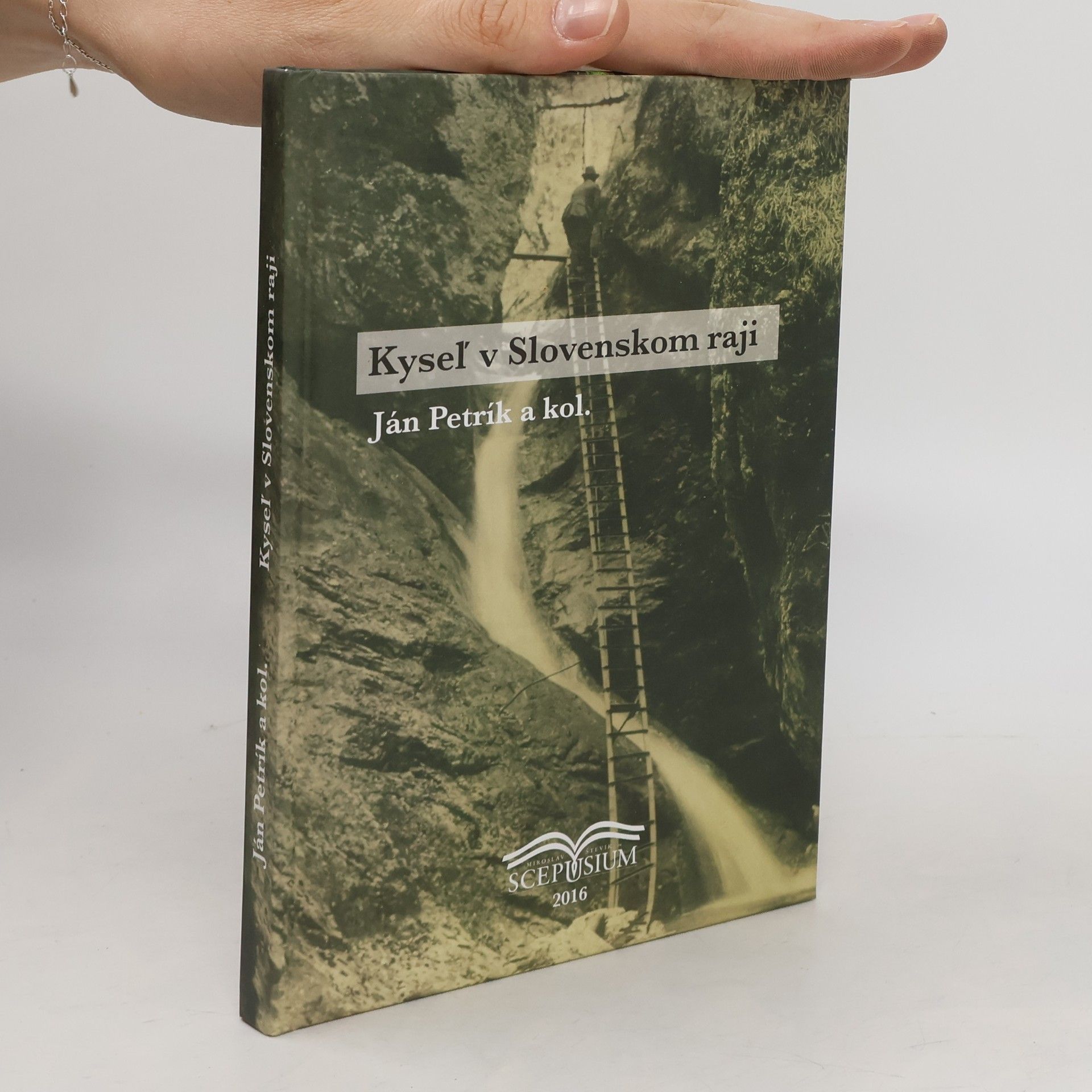 Ján Petrík Kyseľ v Slovenskom raji