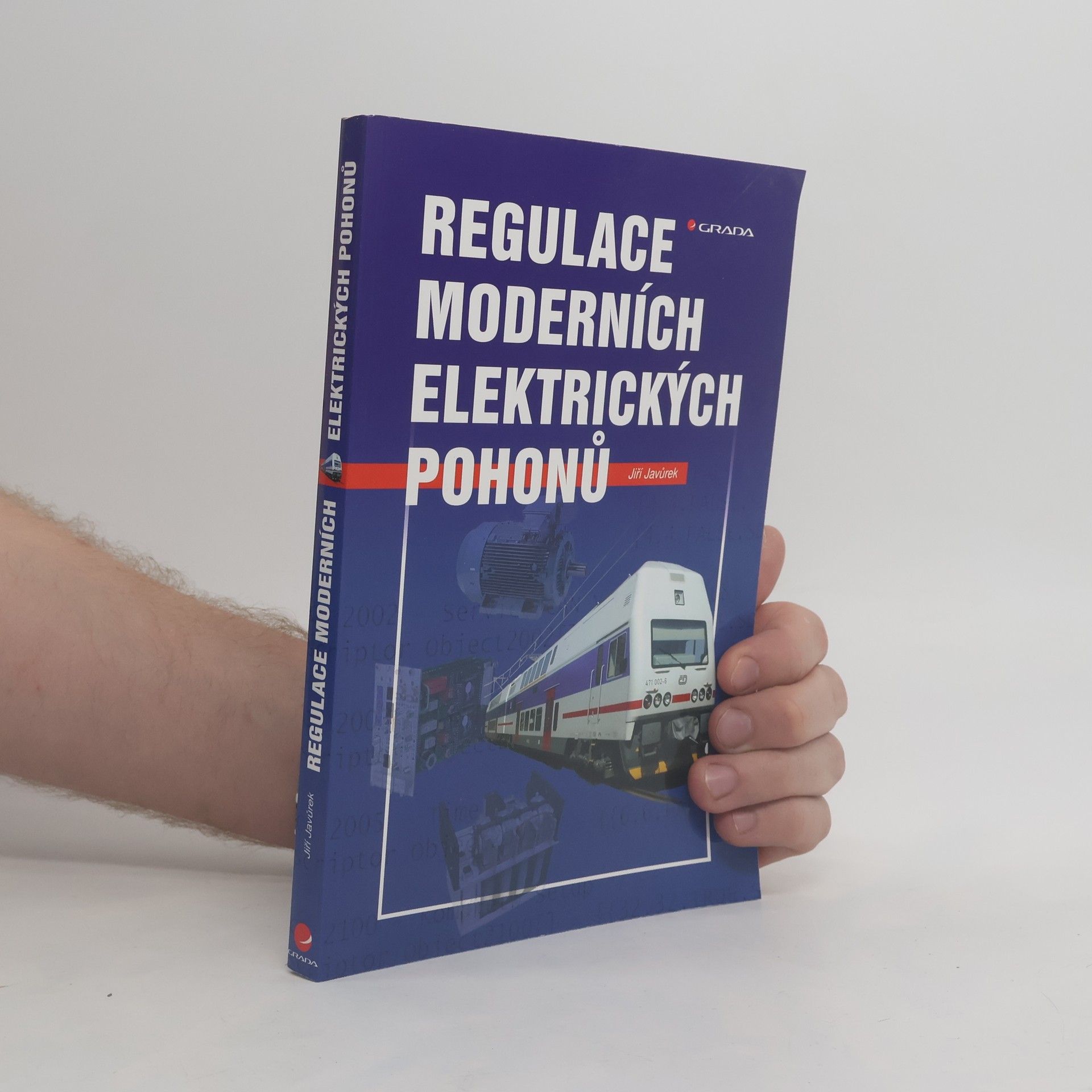 Jiří Javůrek Regulace moderních elektrických pohonů