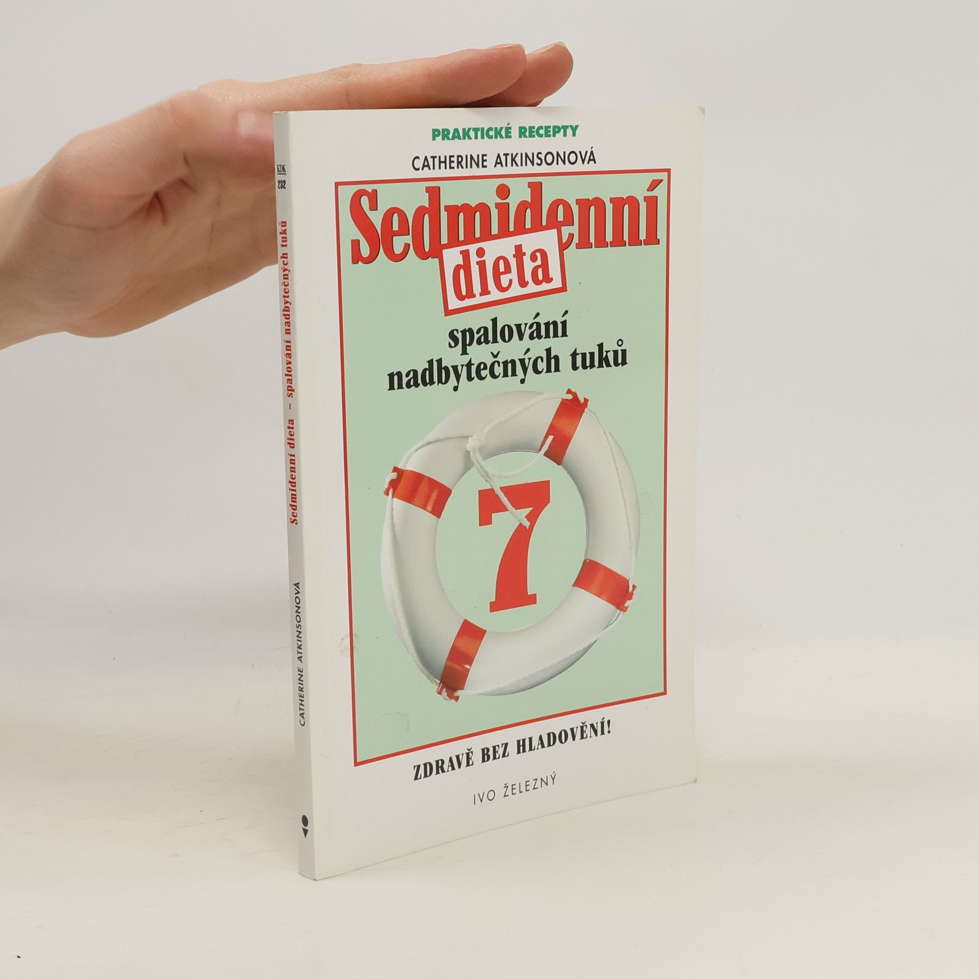 Catherine Atkinson Sedmidenní dieta - spalování nadbytečných tuků
