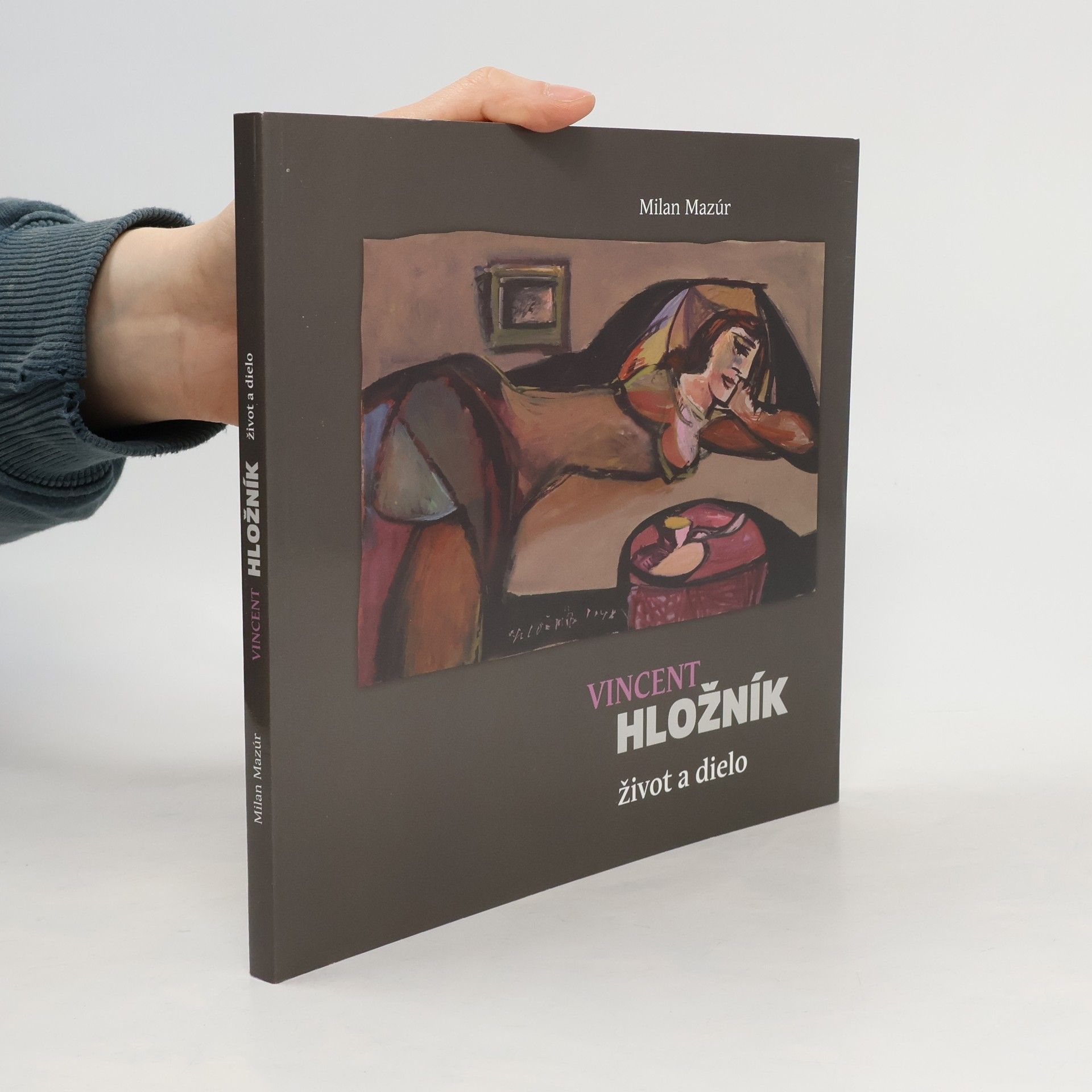Milan Mazúr Vincent Hložník - Život a dielo