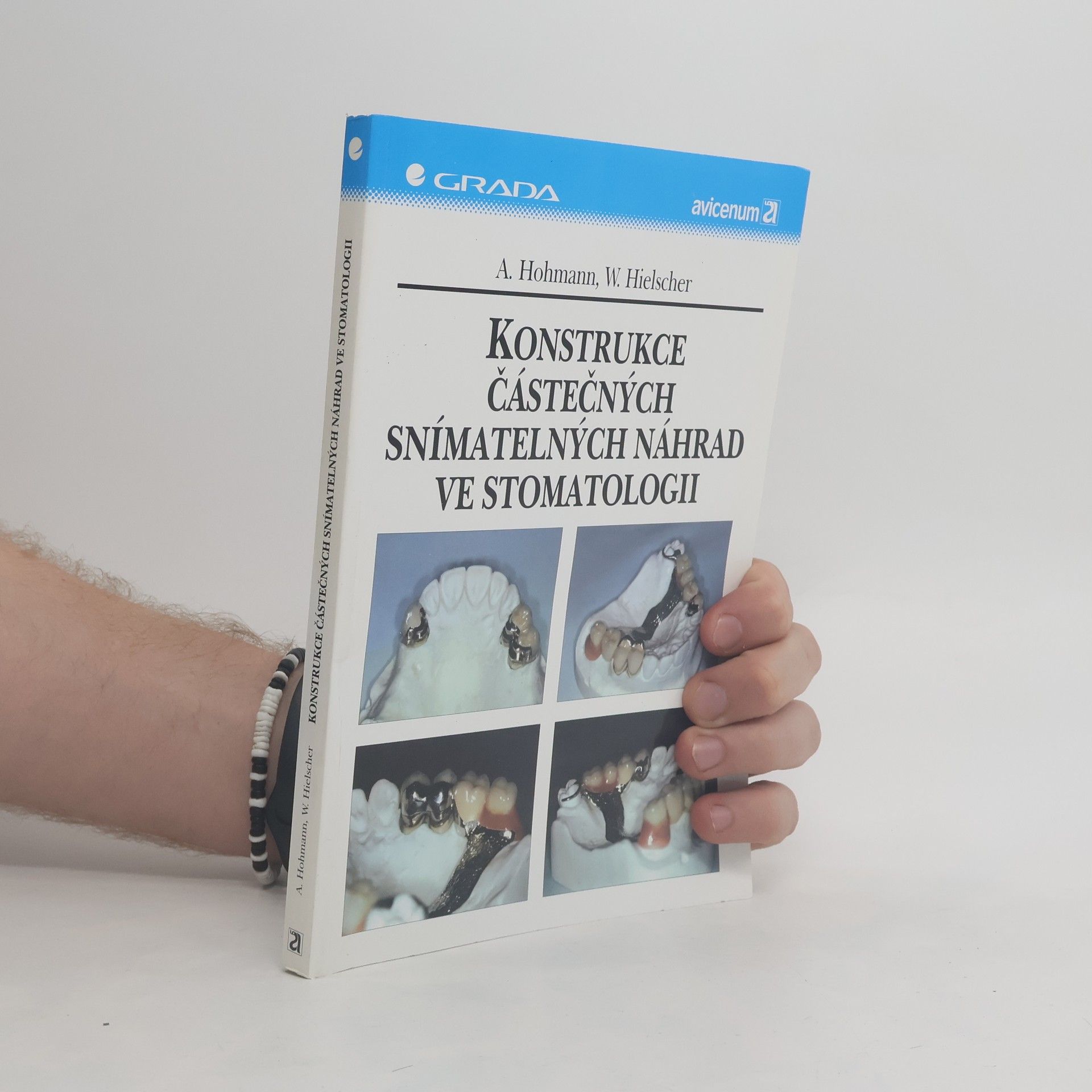 Arnold Hohmann Konstrukce částečných snímatelných náhrad ve stomatologii
