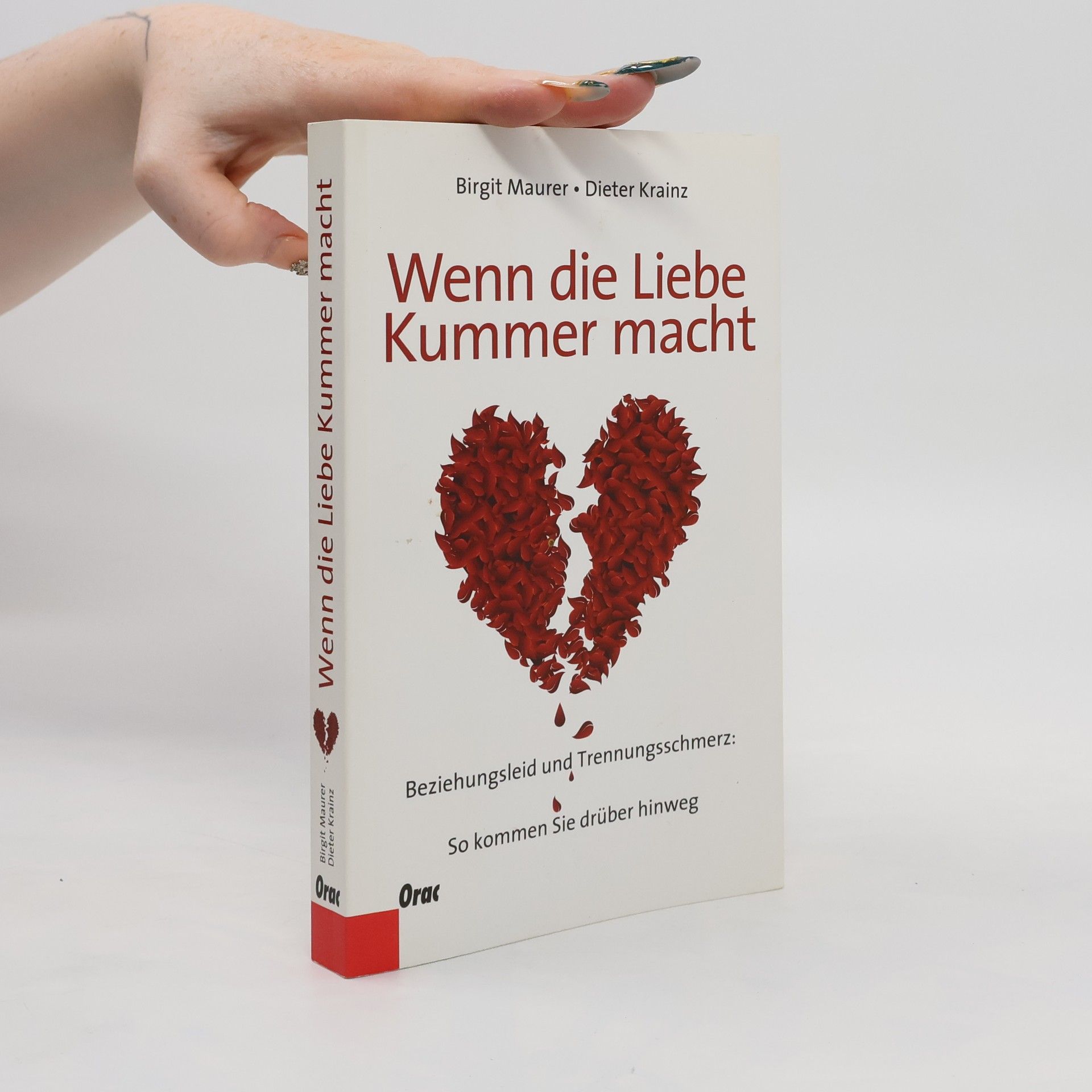 Birgit Maurer Wenn die Liebe Kummer macht