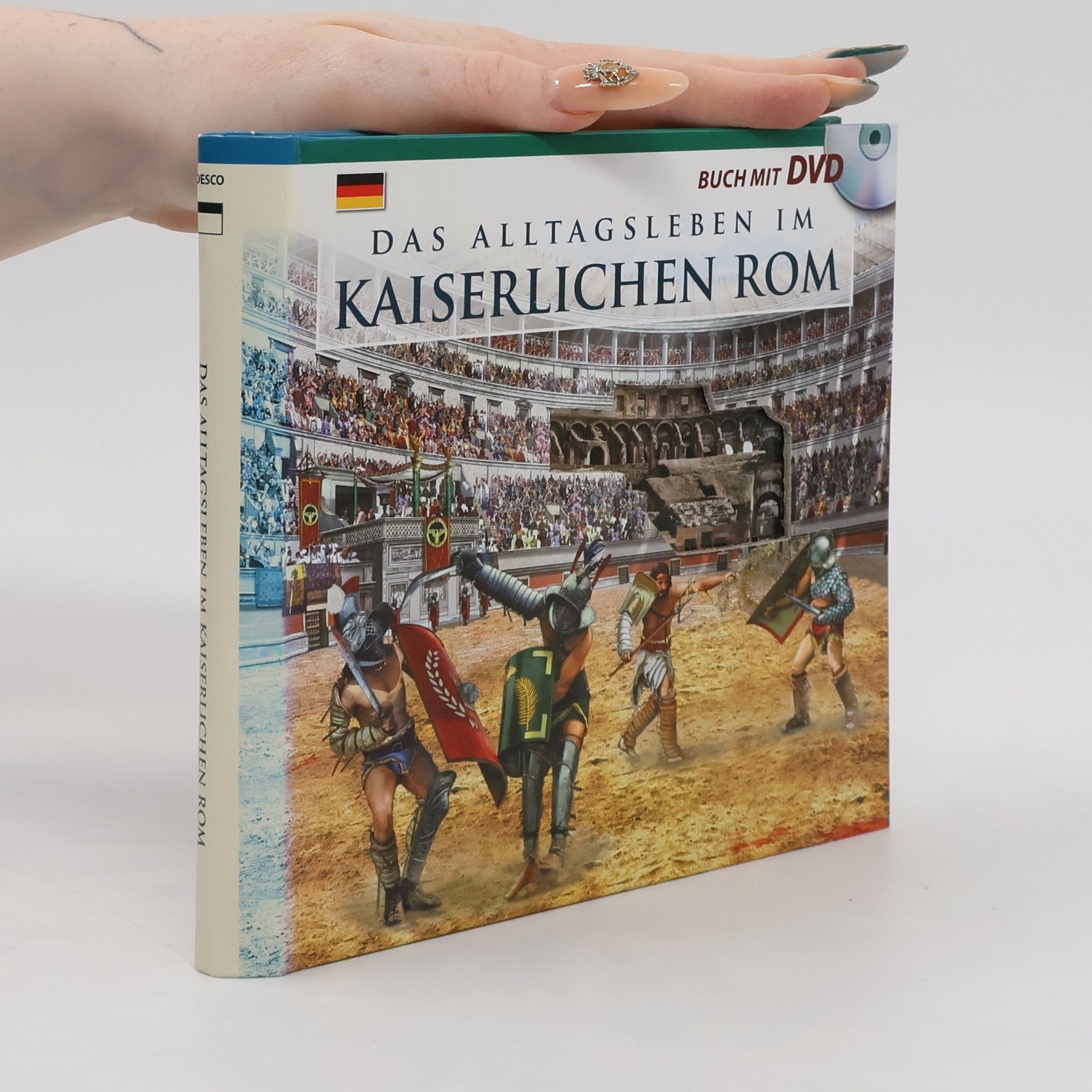 Maria Antonietta Lozzi Bonaventura Das Alltagsleben im kaiserlichen Rom