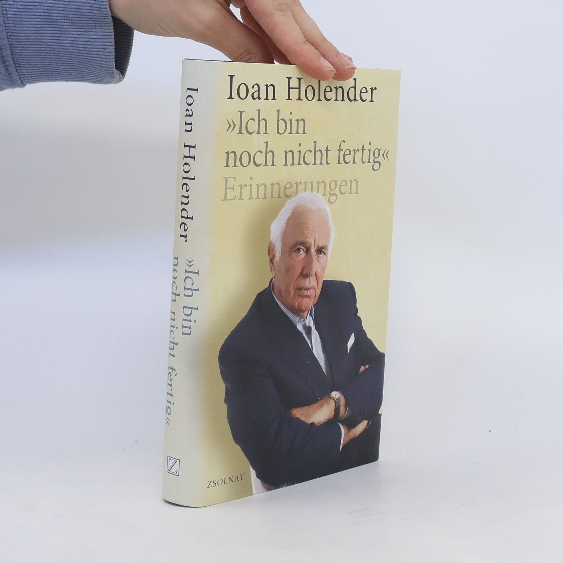 Ioan Holender Ich bin noch nicht fertig
