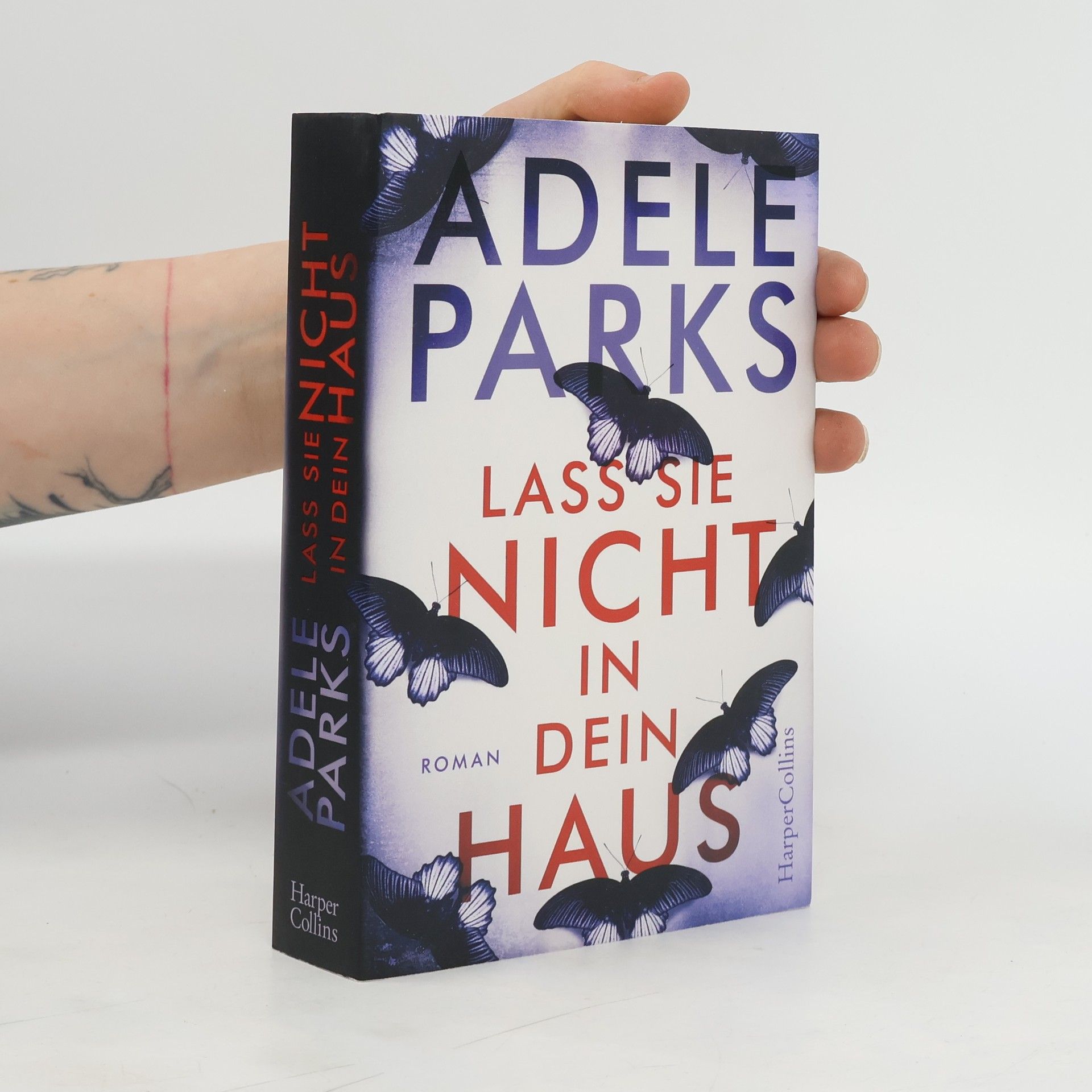 Adele Parks Lass sie nicht in dein Haus