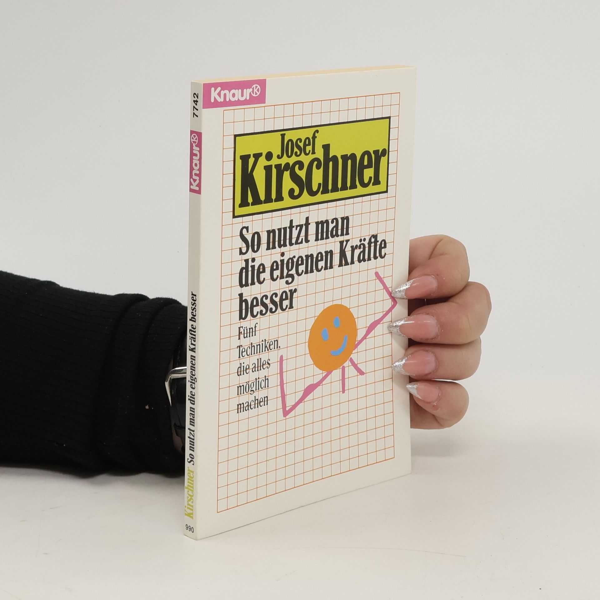 Josef Kirschner So nutzt man die eigenen Kräfte besser