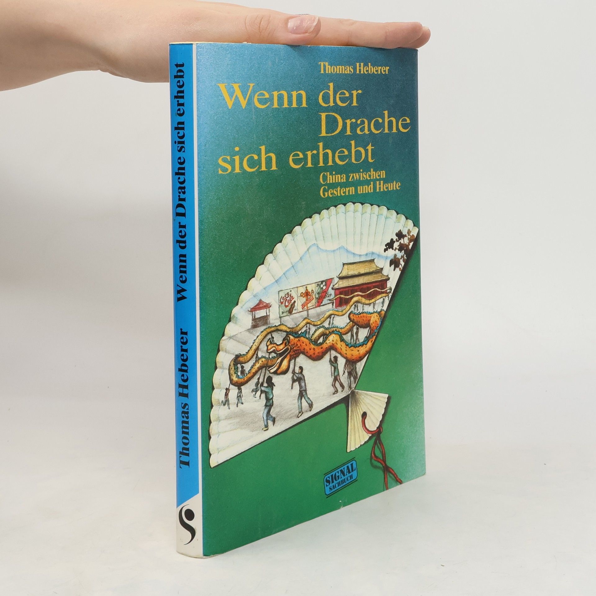 Thomas Heberer Wenn der Drache sich erhebt