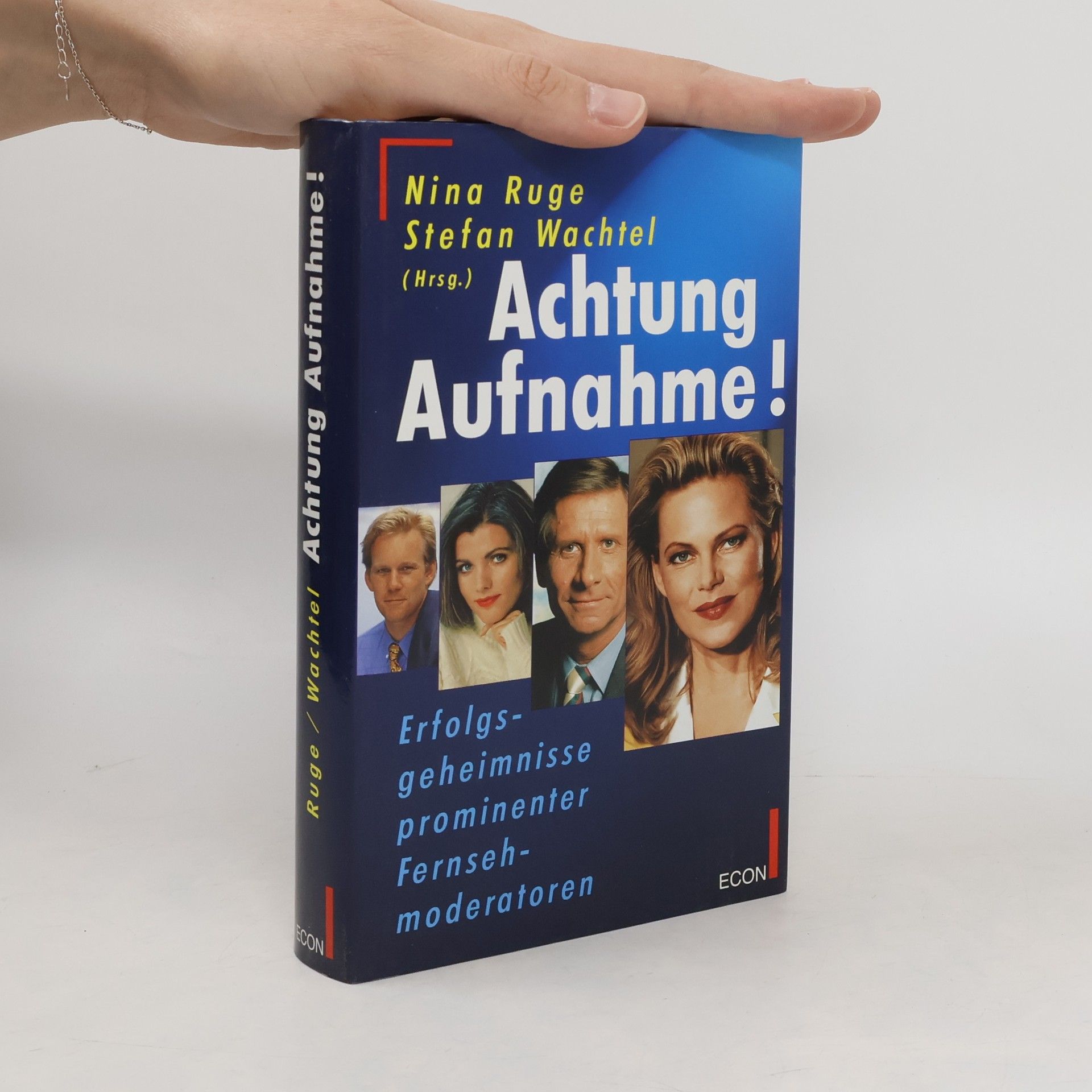 Nina Ruge Achtung Aufnahme!