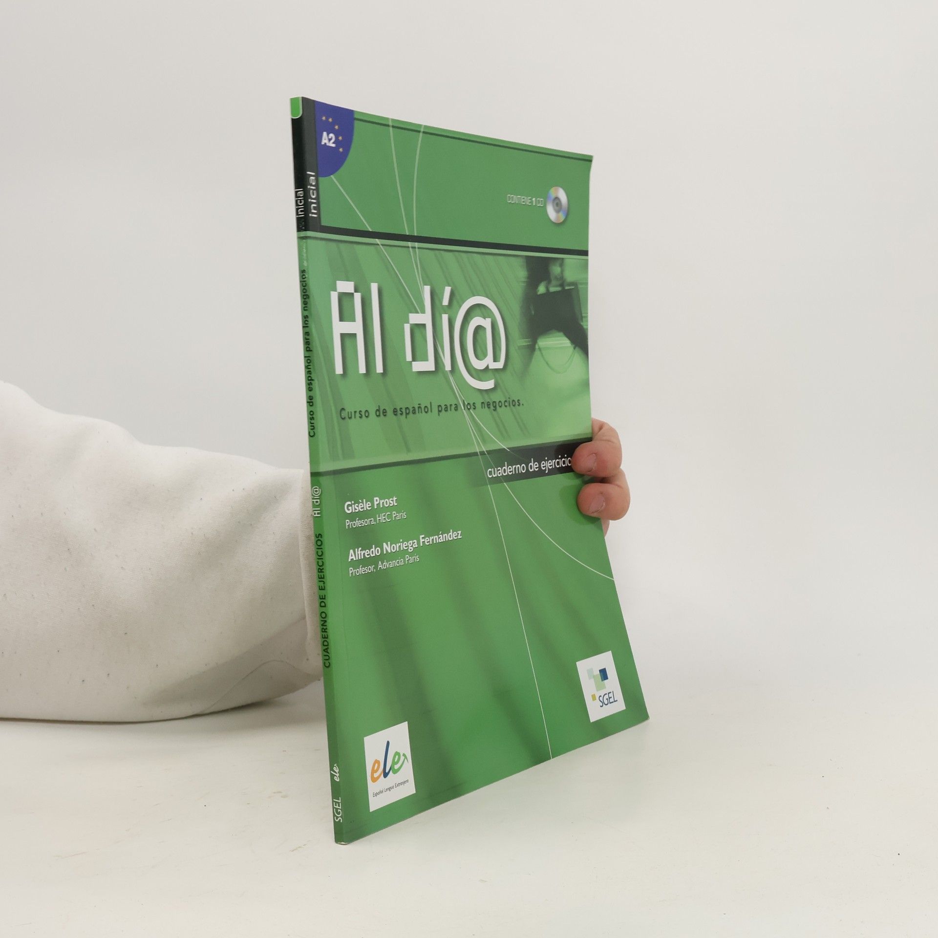 Gisèle Prost Al día - Nivel inicial. Arbeitsbuch mit Audio-CD