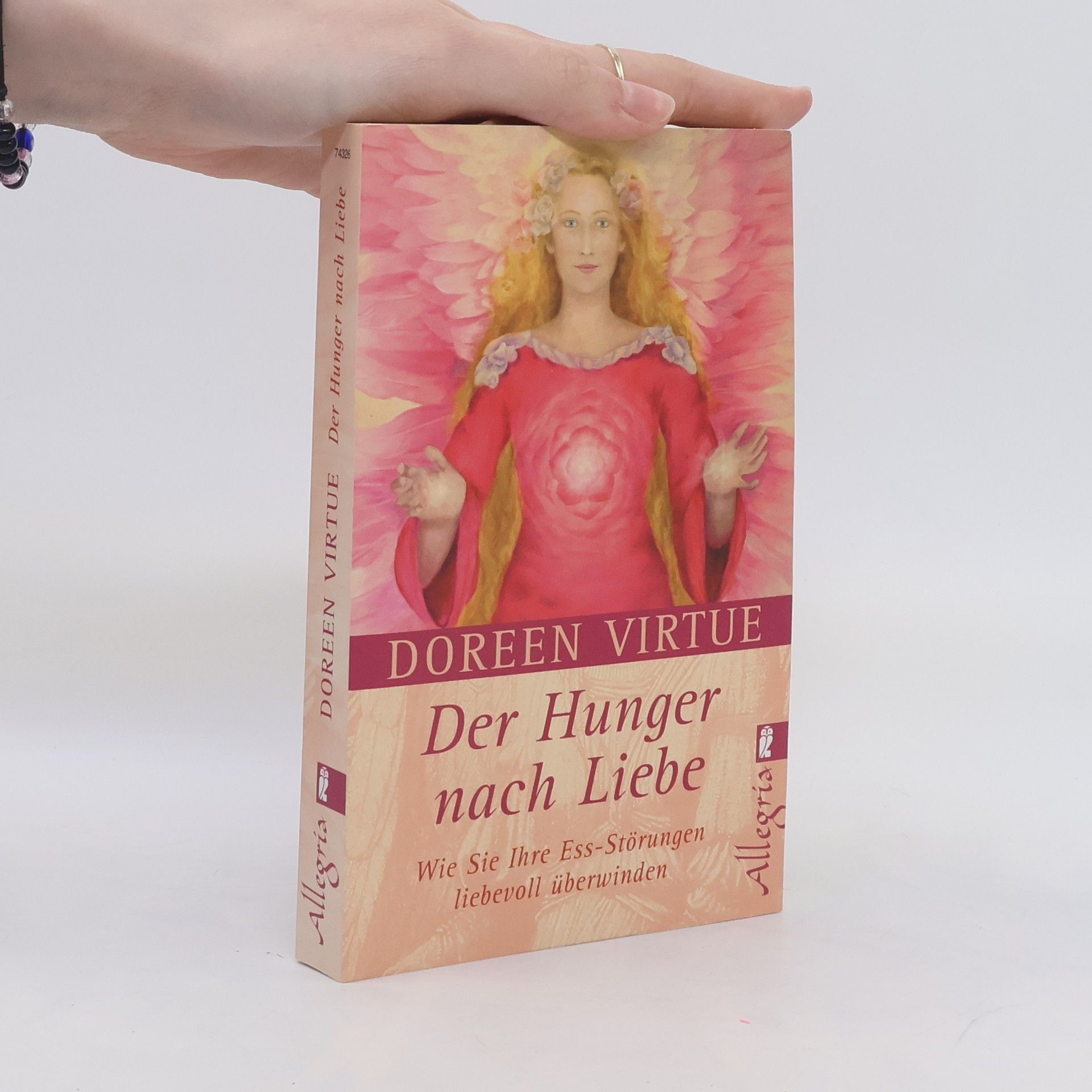 Doreen Virtue Der Hunger nach Liebe