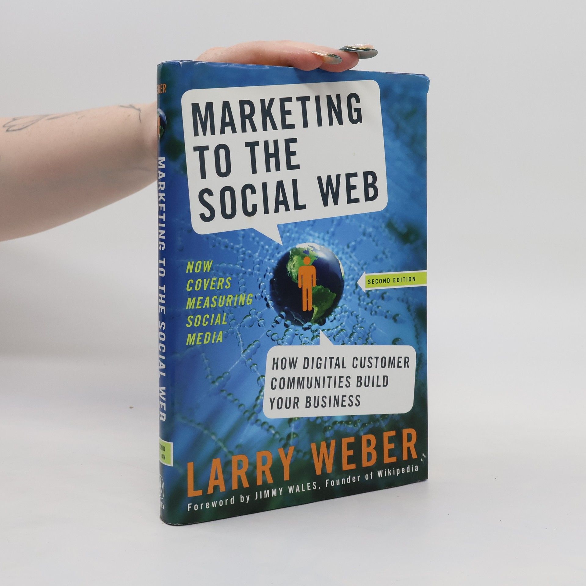 Larry Weber Marketing to the Social Web