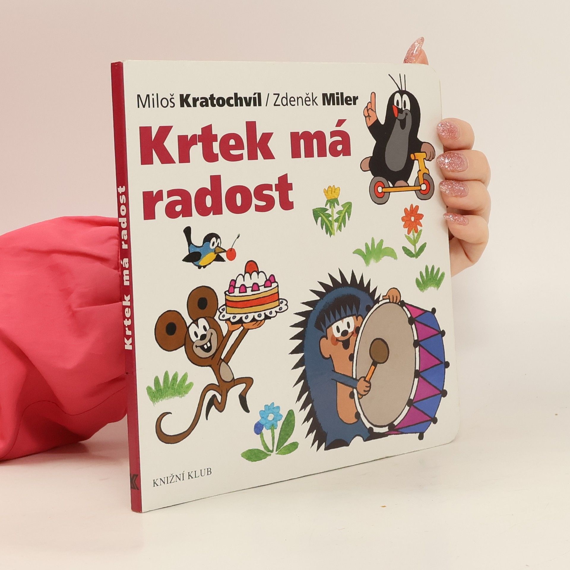 Miloš Václav Kratochvíl Krtek má radost