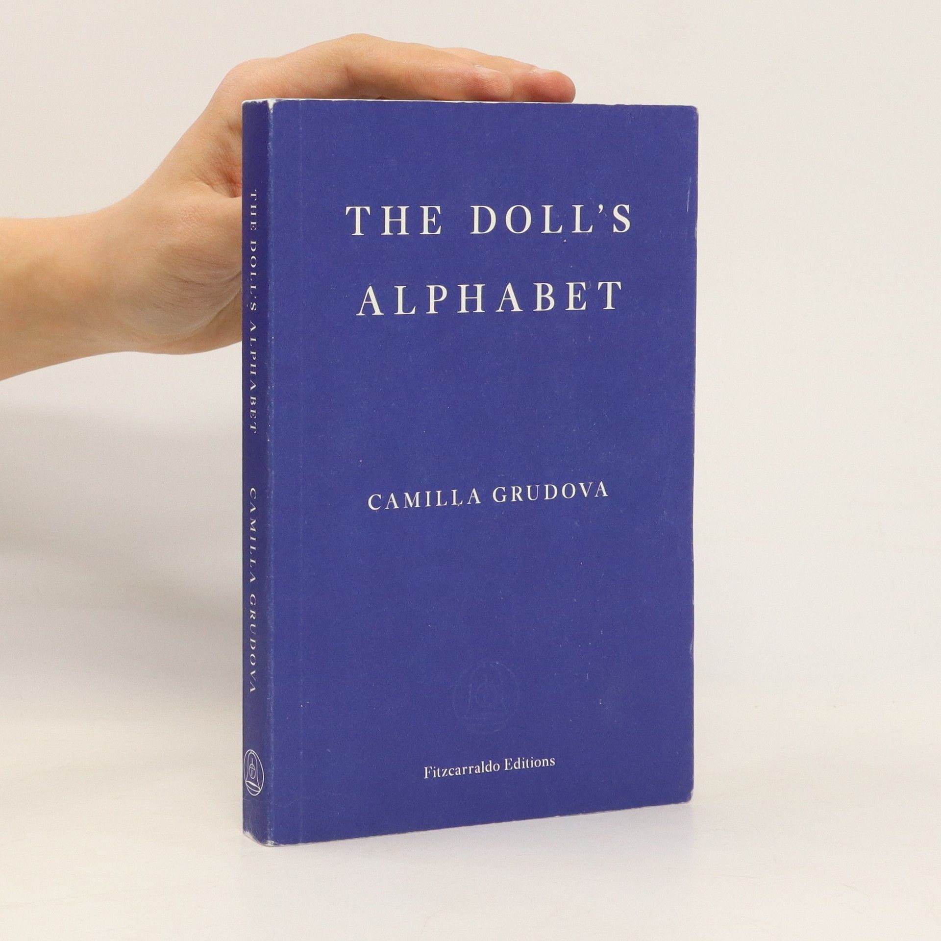 Camilla Grudova The Doll's Alphabet