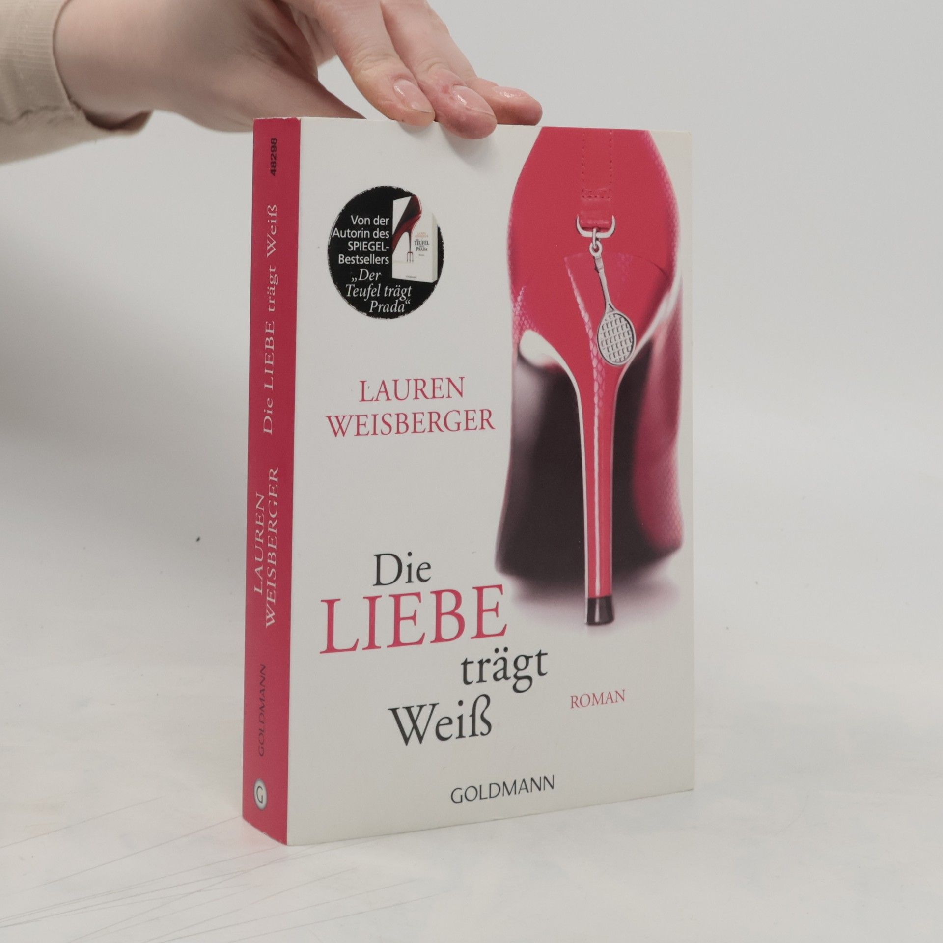 Lauren Weisberger Die Liebe trägt Weiss