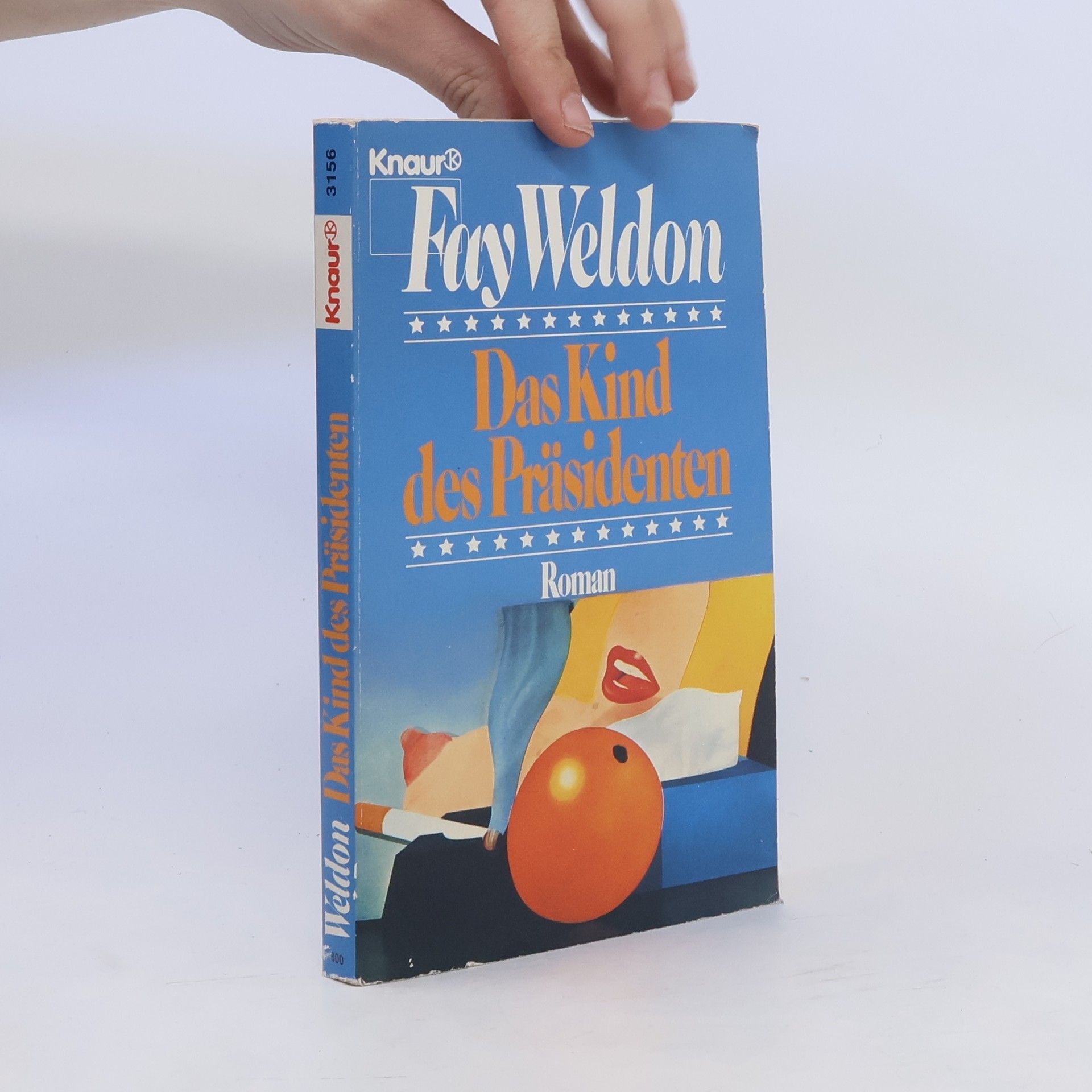 Fay Weldon Das Kind des Präsidenten