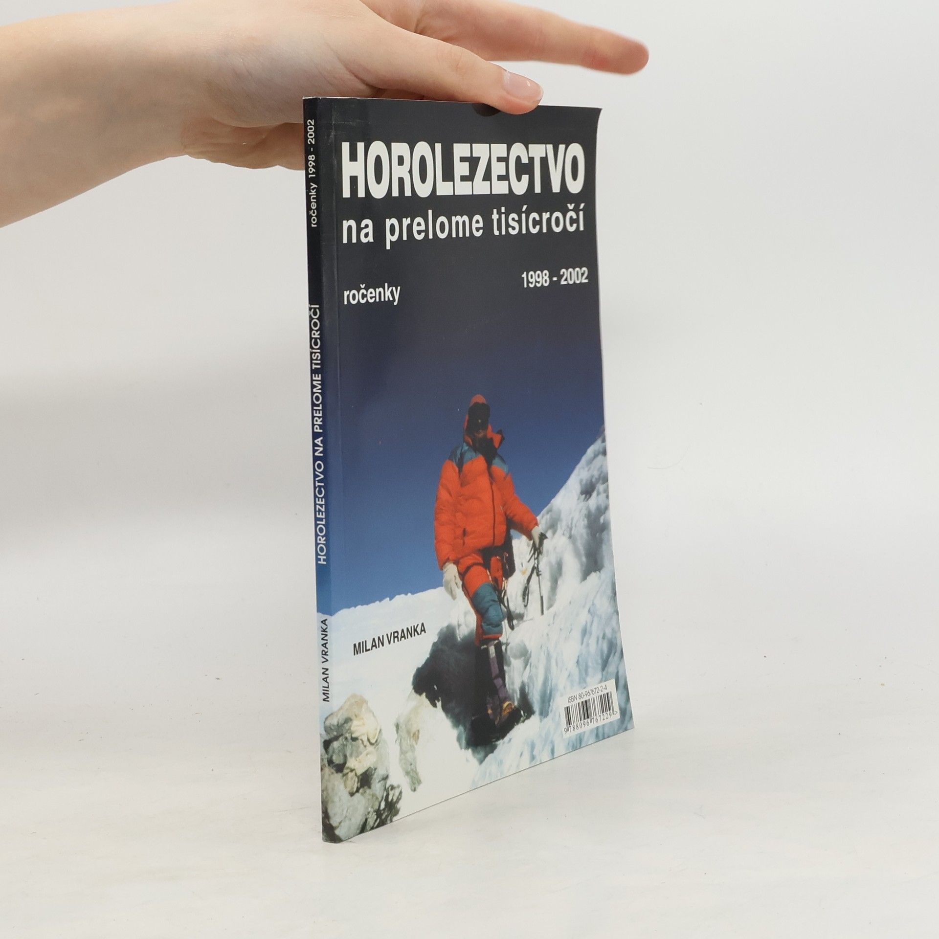 Milan Vranka Horolezectvo na prelome tisícročí