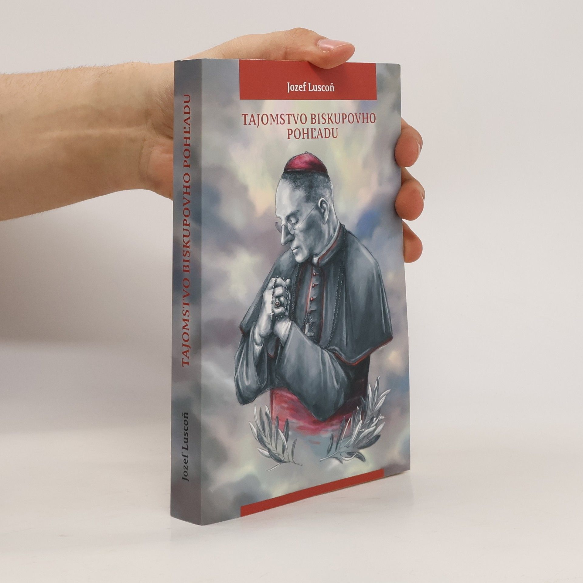 Jozef Luscoň Tajomstvo biskupovho pohľadu