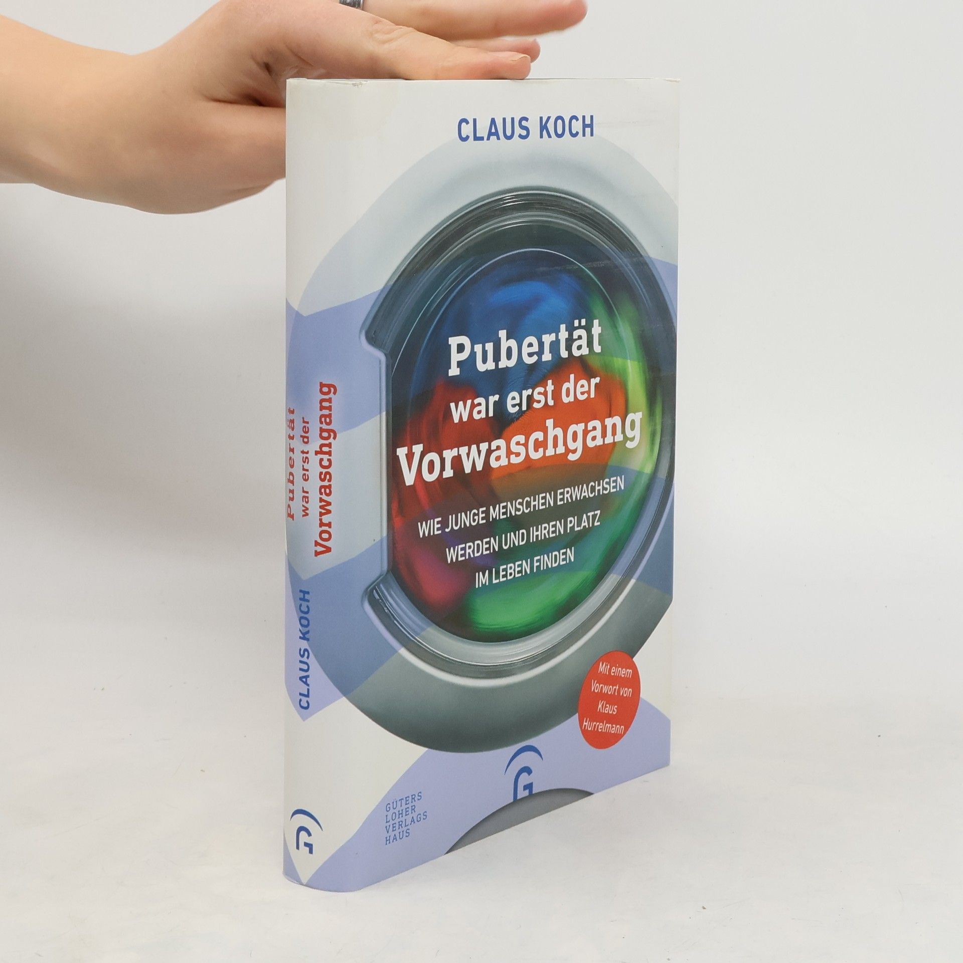 Claus Koch Pubertät war erst der Vorwaschgang