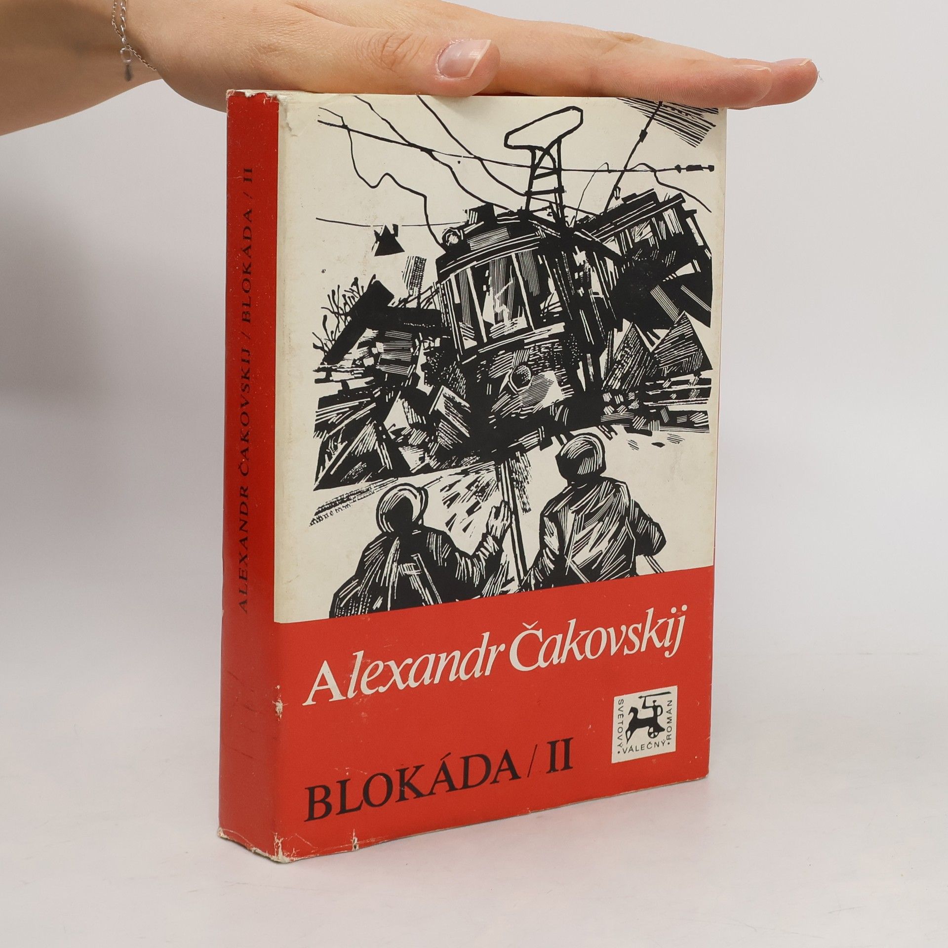 Aleksandr Borisovič Čakovskij Blokáda II.