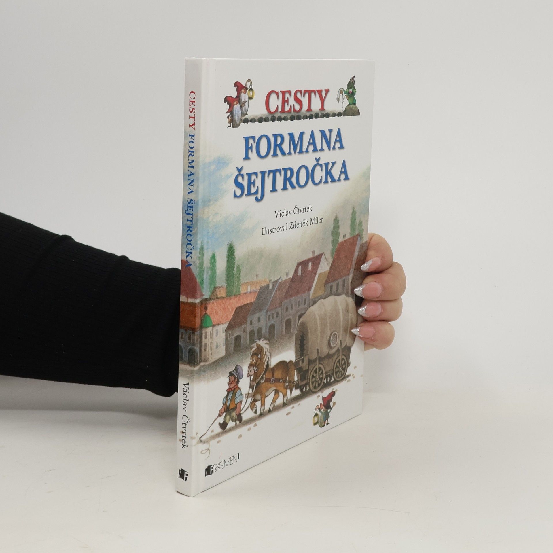 Václav Čtvrtek Cesty formana Šejtročka