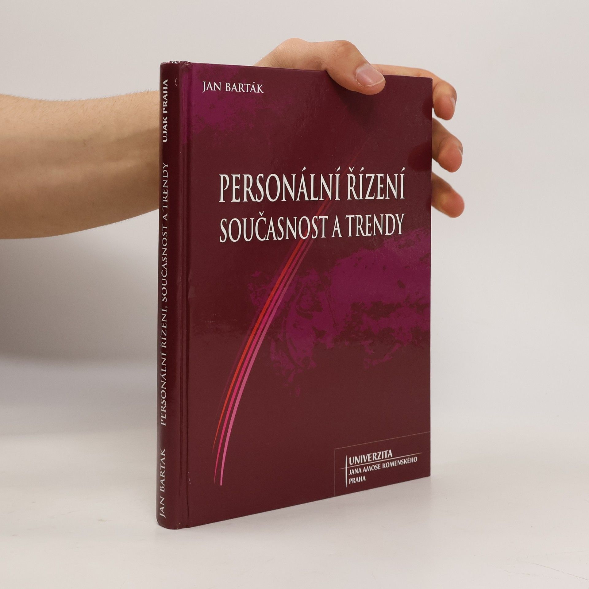 Jan Barták Personální řízení, současnost a trendy