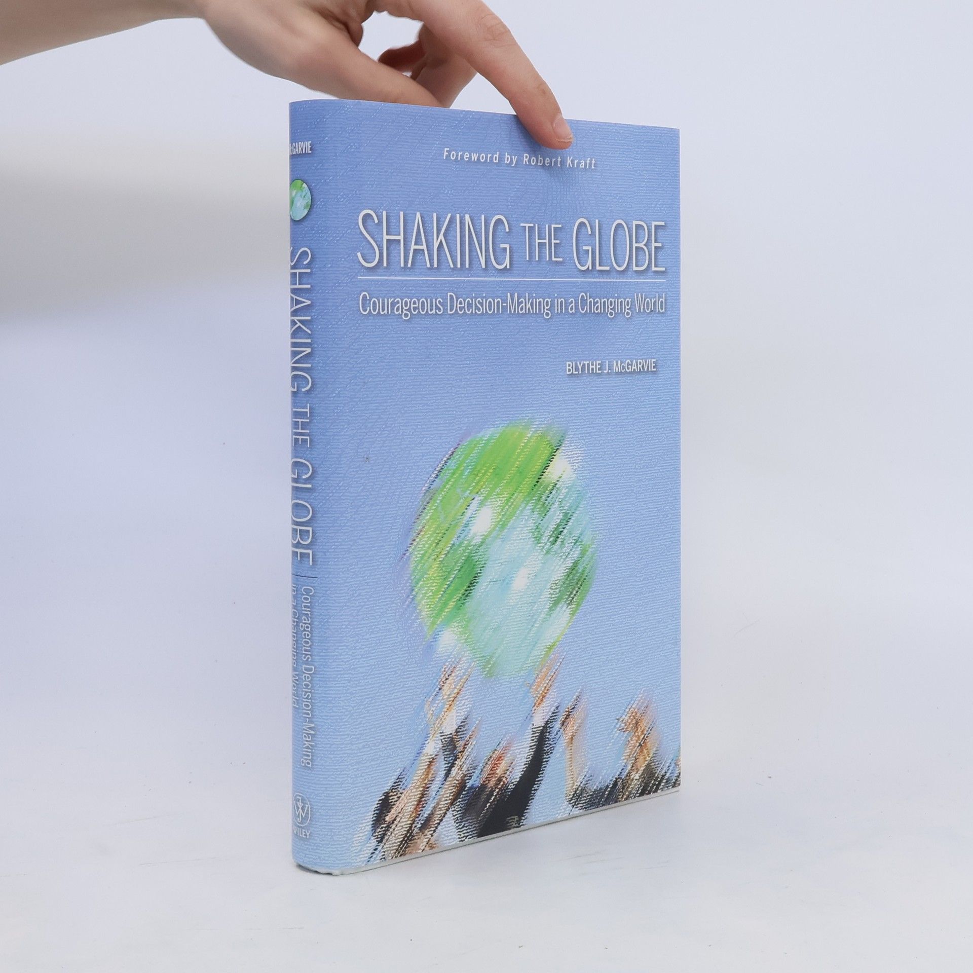Blythe J. McGarvie Shaking the Globe
