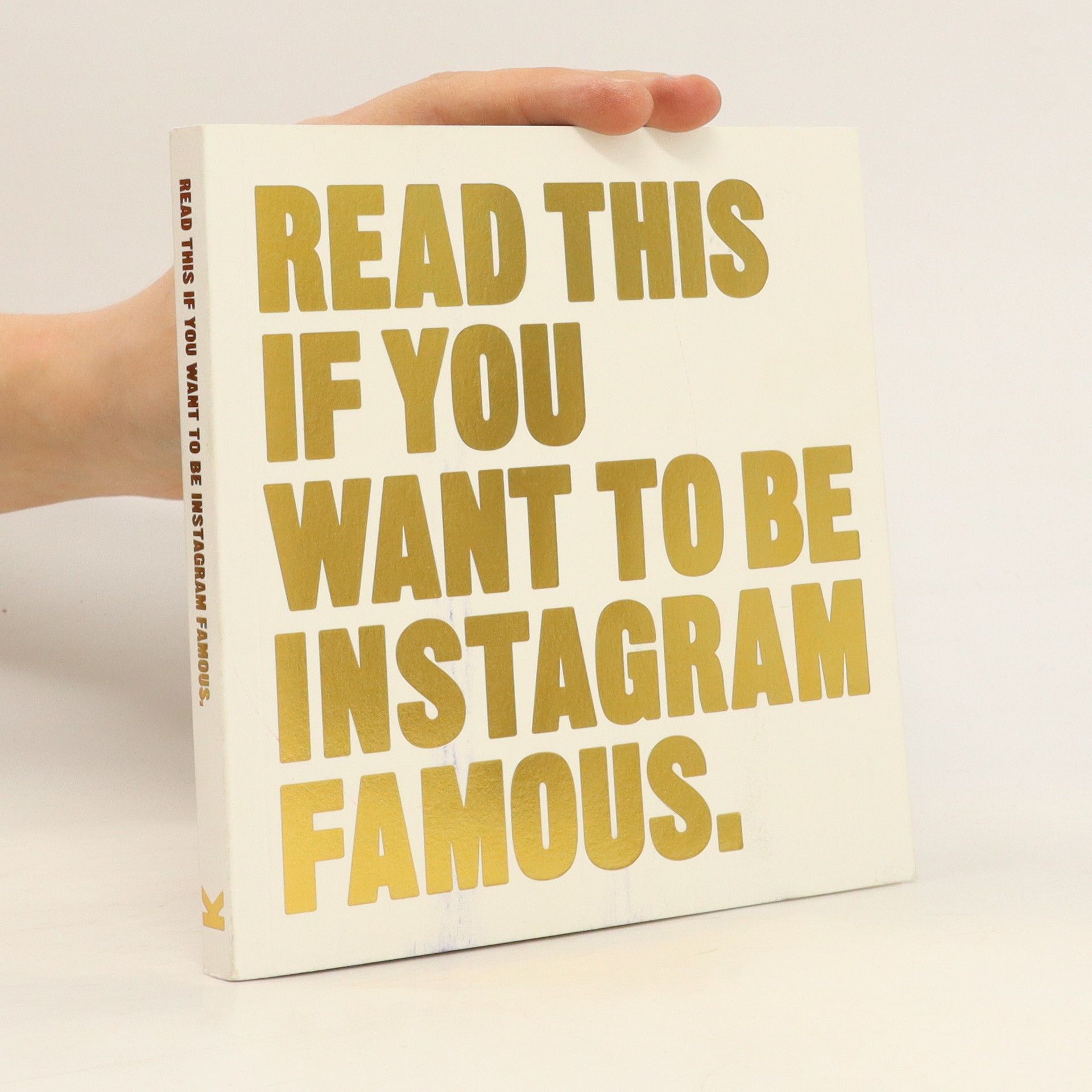 Autorenkollektiv Read this if you want to be Instagram famous