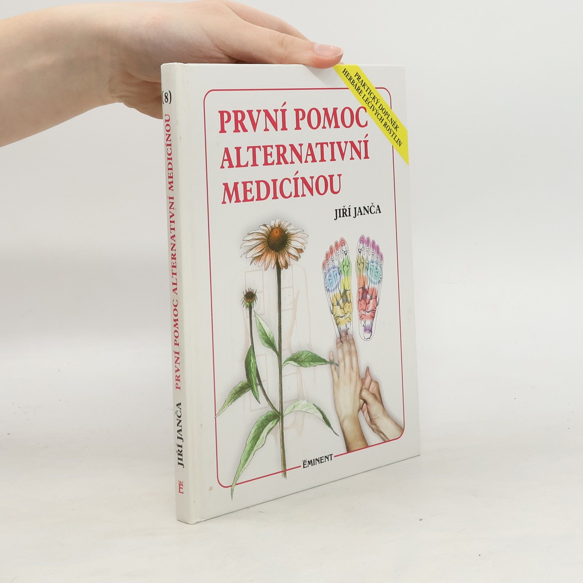 Jiří Janča První pomoc alternativní medicínou