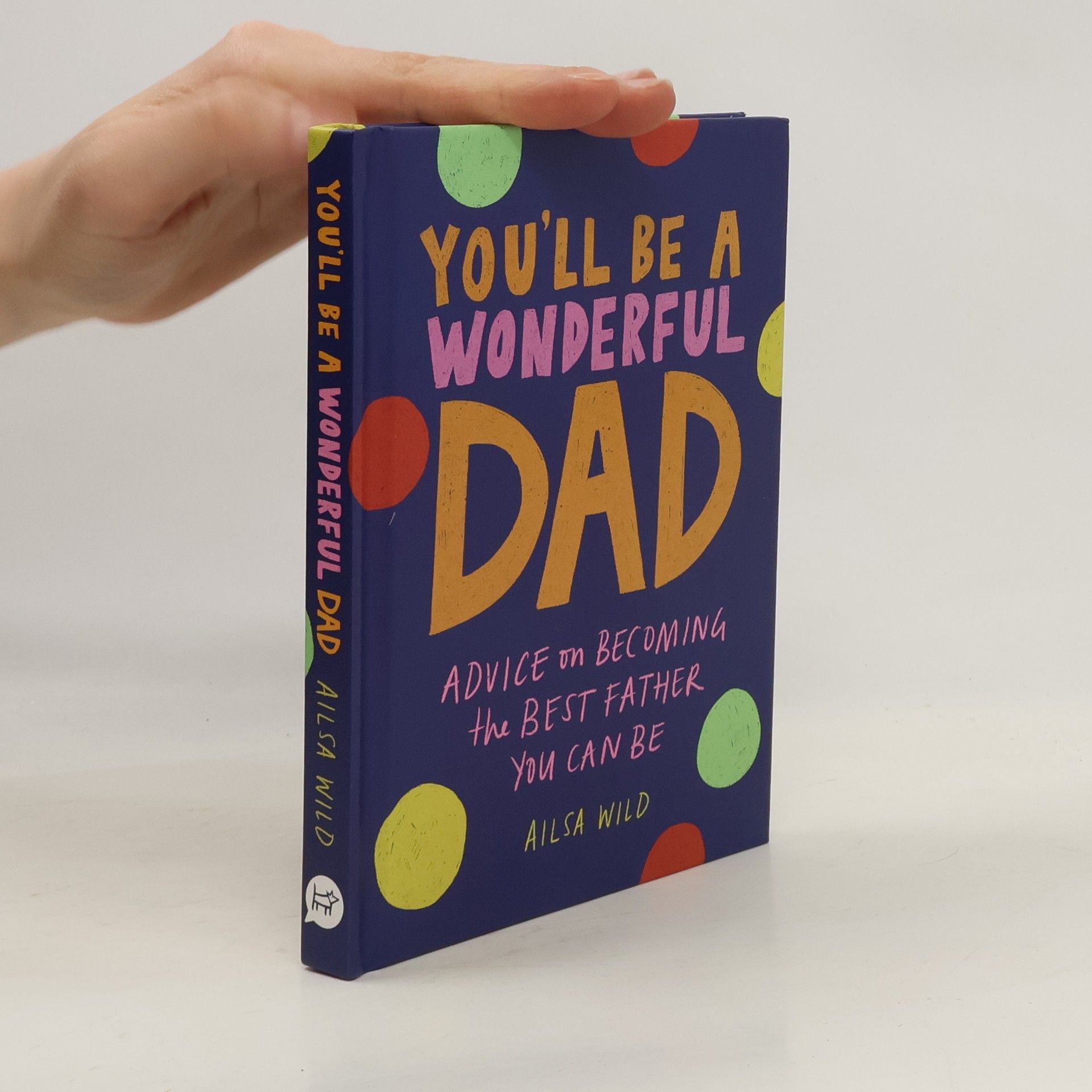 Ailsa Wild You'll Be a Wonderful Dad