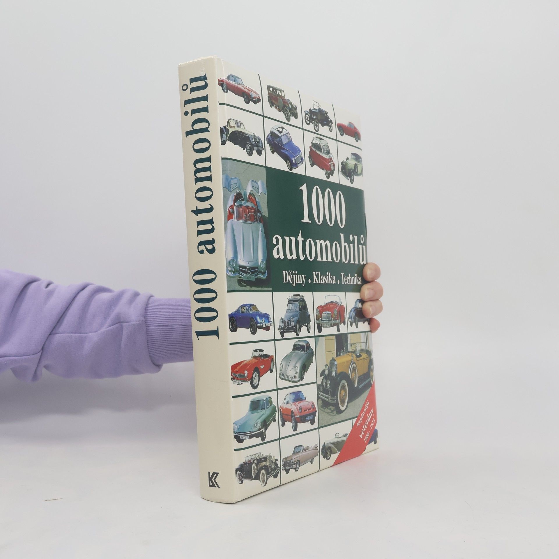 Autorenkollektiv 1000 automobilů : dějiny, klasika, technika