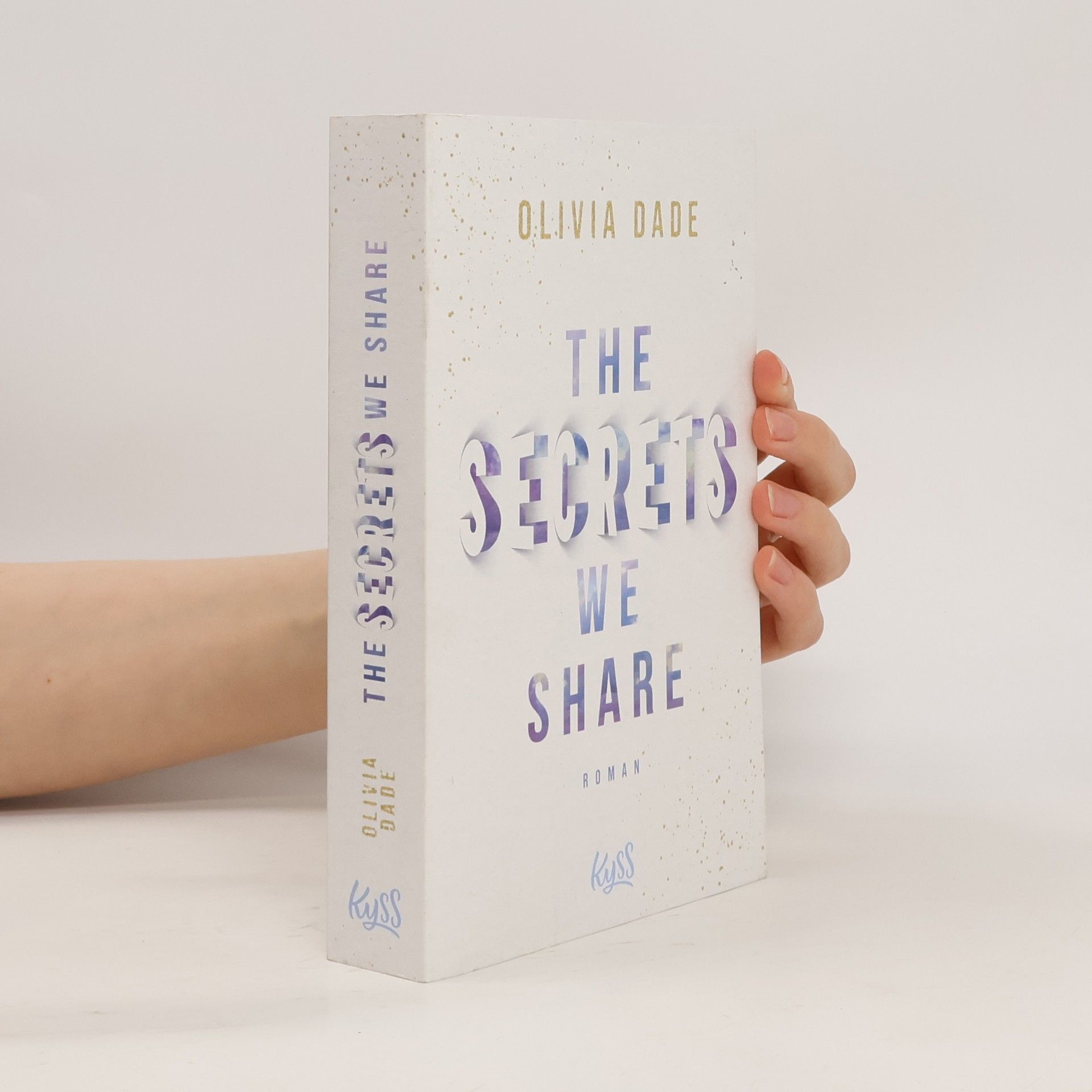 Olivia Dade The Secrets We Share