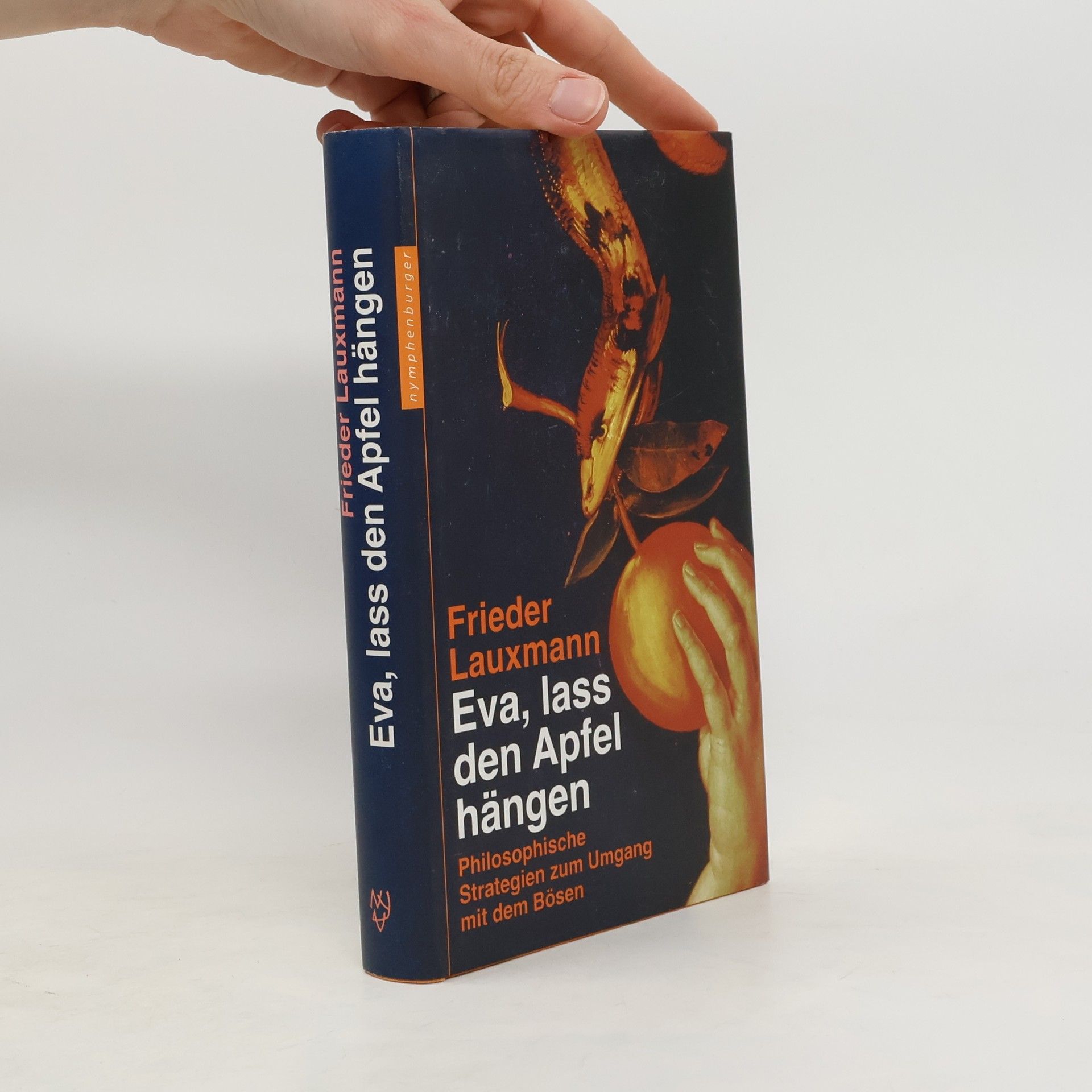 Frieder Lauxmann Eva, lass den Apfel hängen