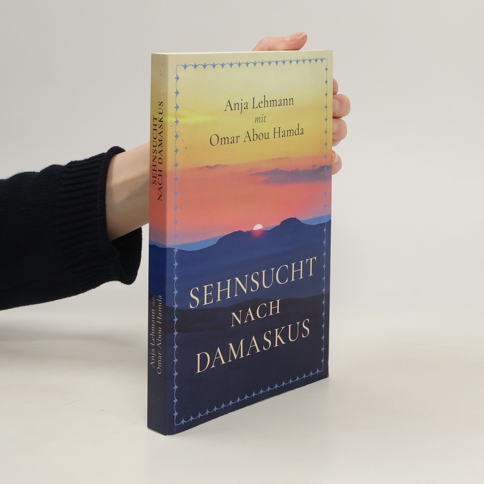 Anja Lehmann Sehnsucht nach Damaskus