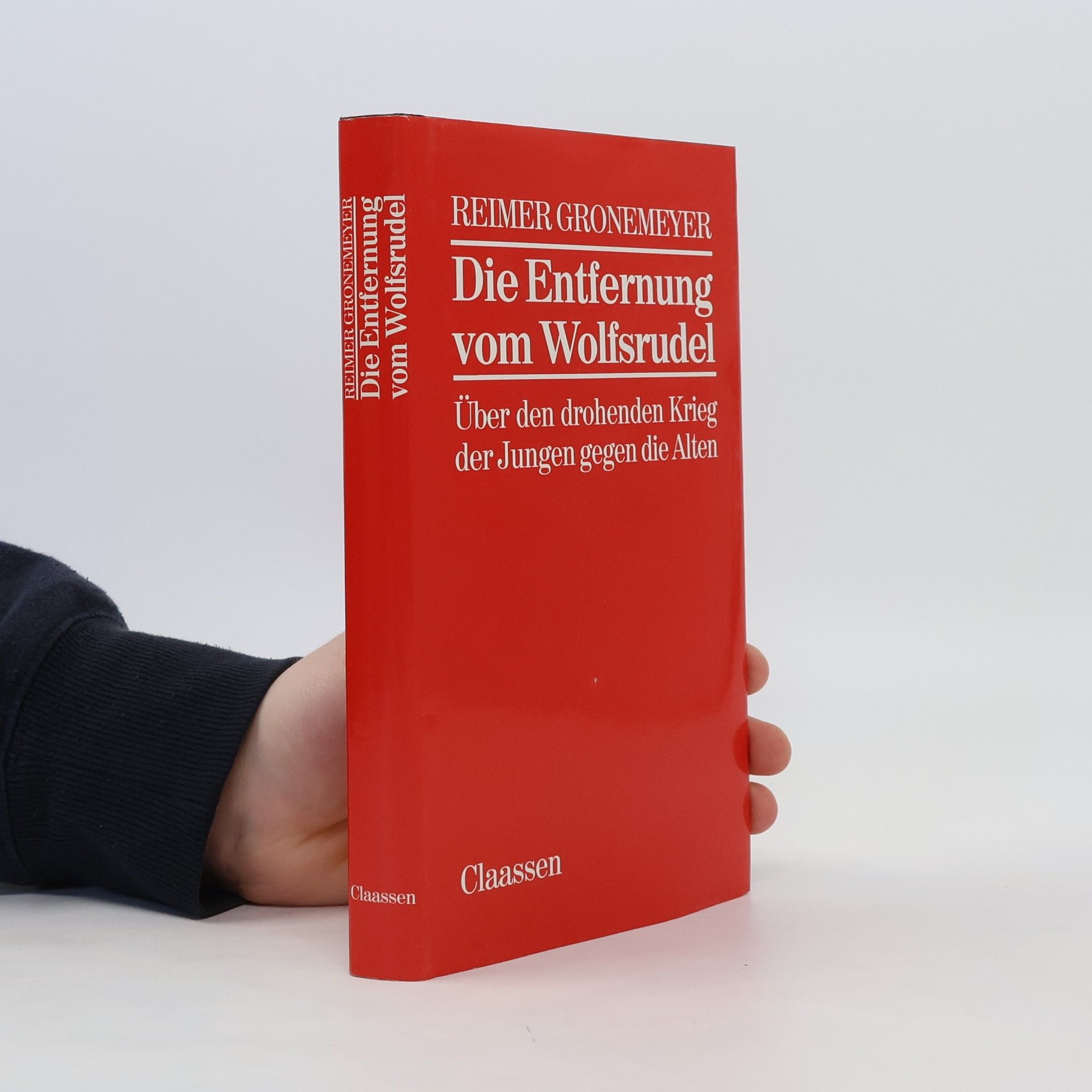 Reimer Gronemeyer Die Entfernung vom Wolfsrudel