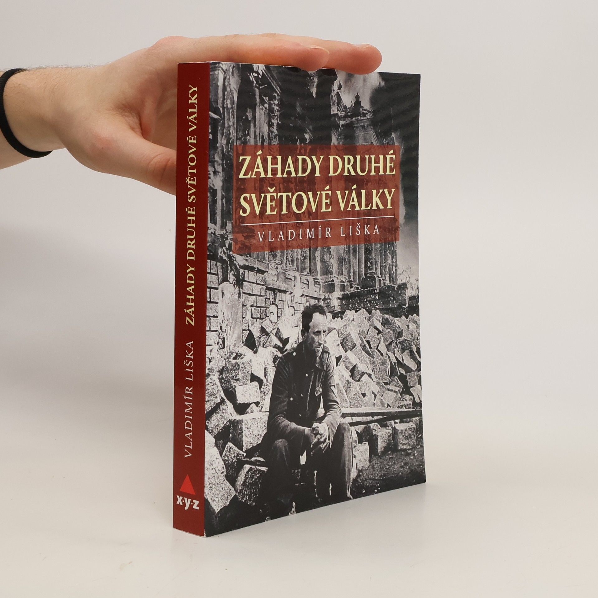 Vladimír Liška Záhady druhé světové války