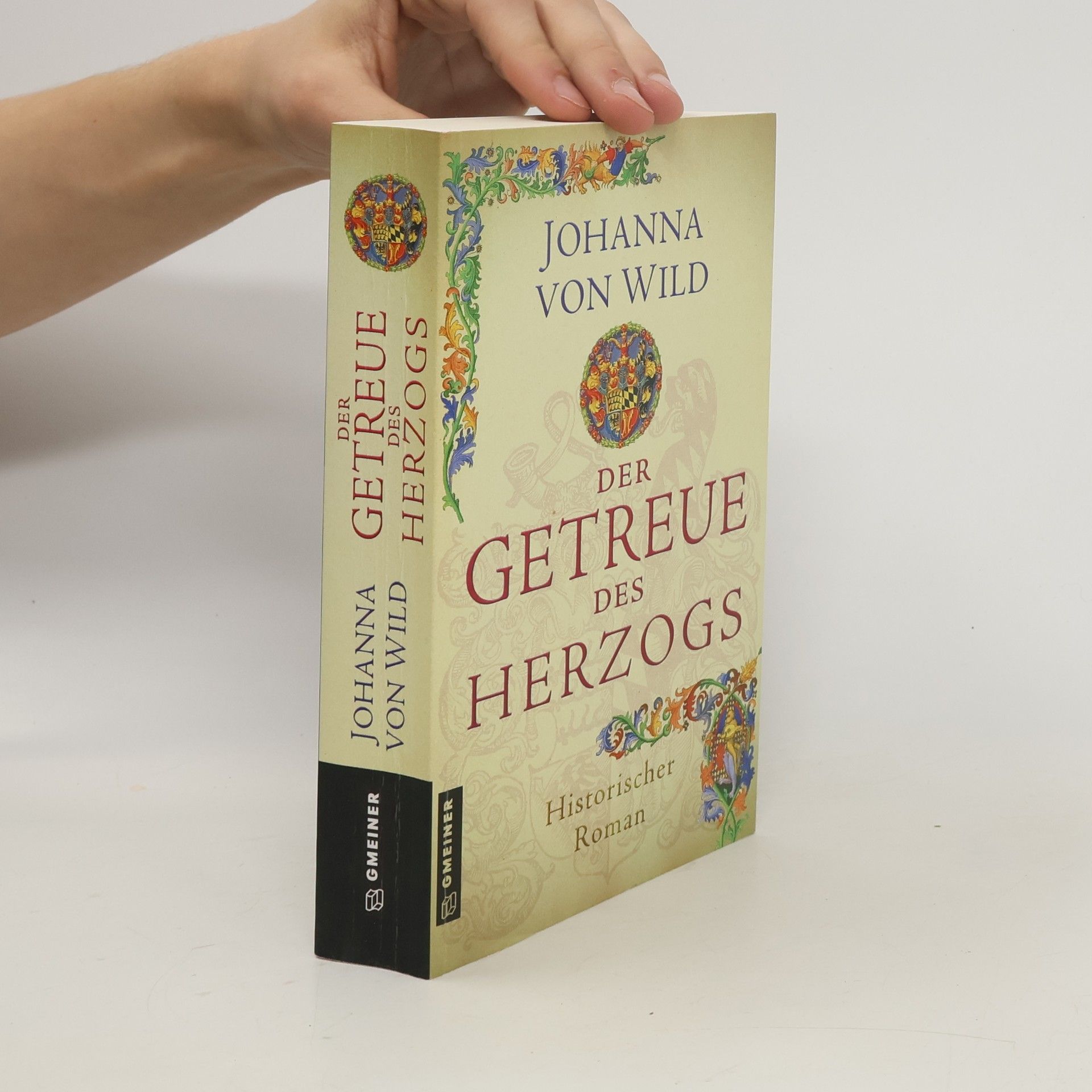 Johanna von Wild Der Getreue des Herzogs