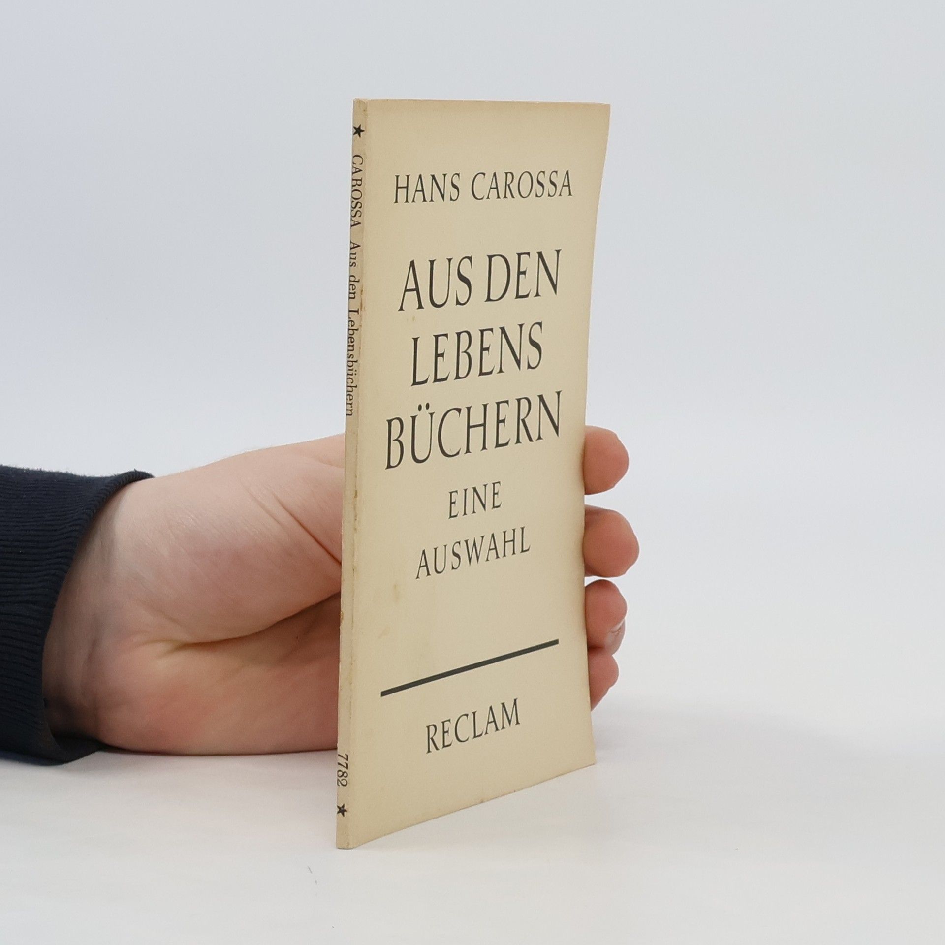Hans Carossa Aus den Lebens büchern
