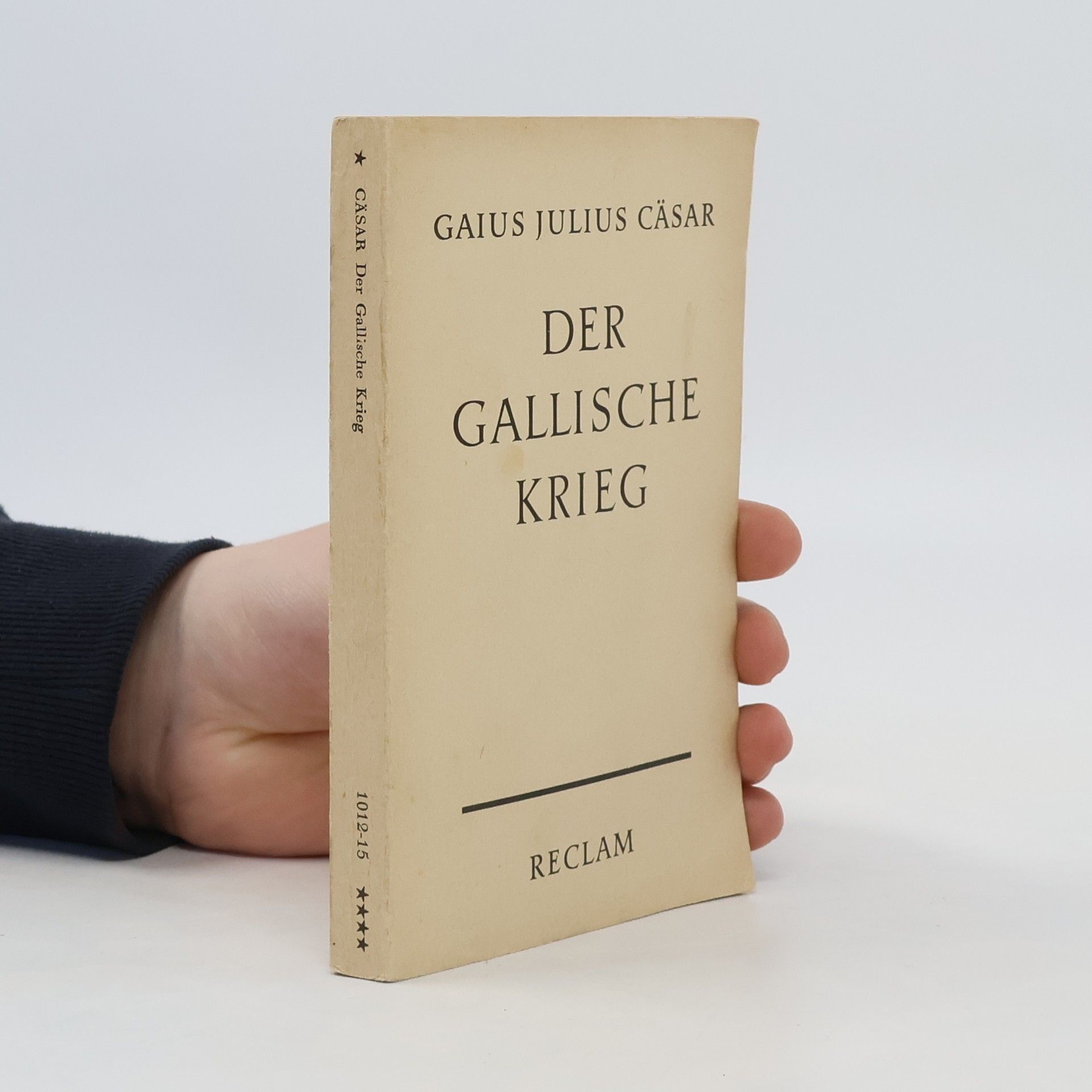 Gaius Julius Cäsar Der gallische Krieg