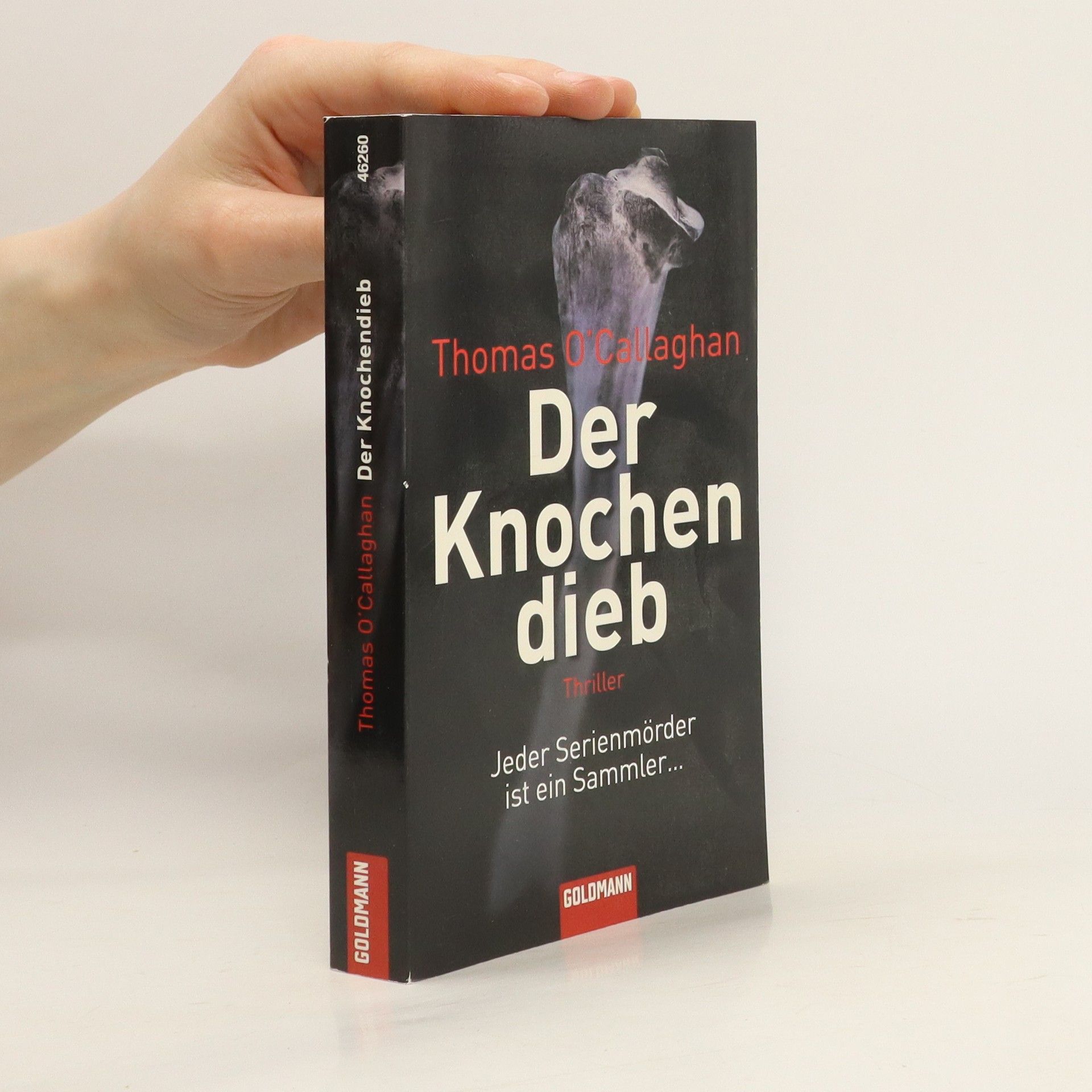 Thomas O. Callaghan Der Knochendieb