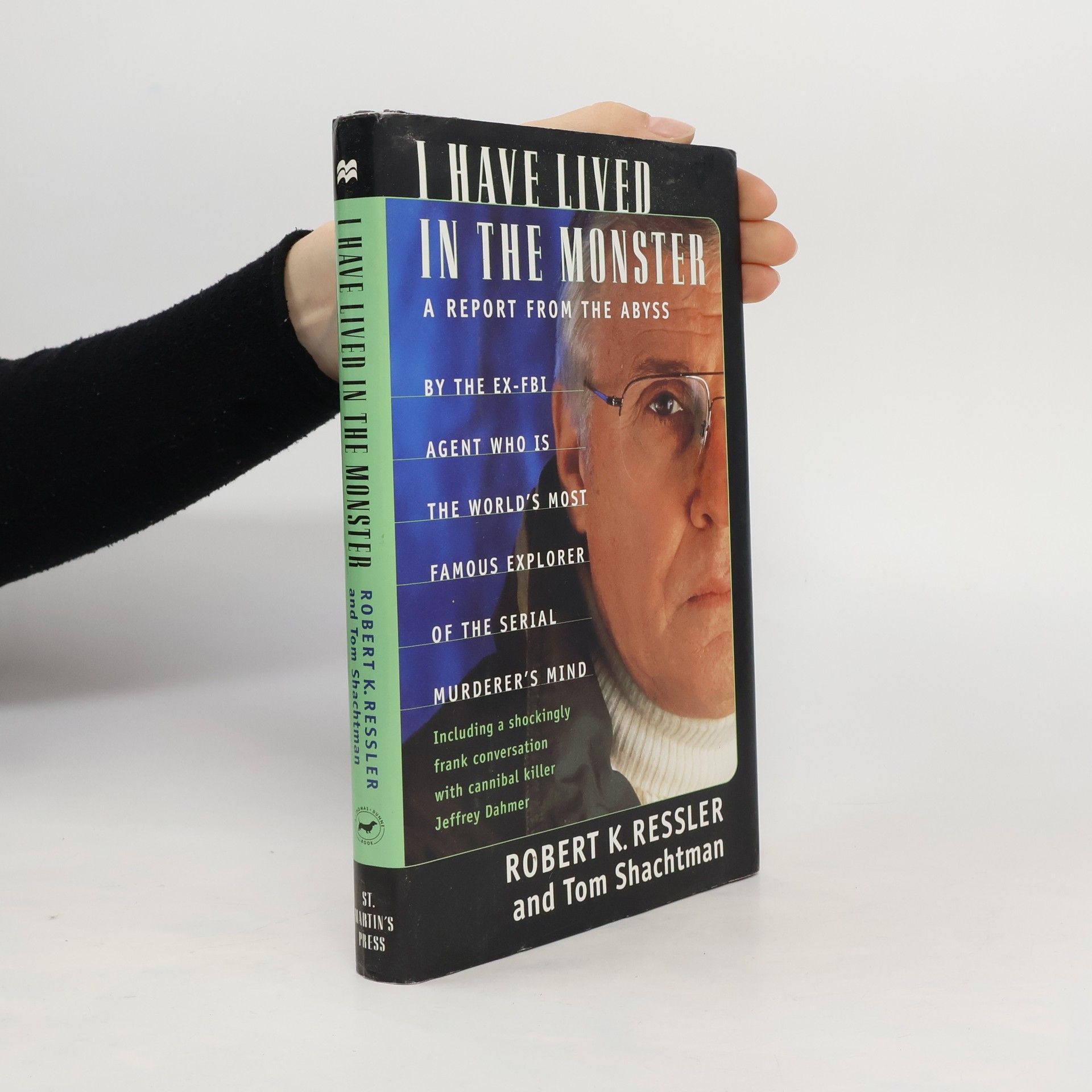 Robert K. Ressler I Have Lived in the Monster